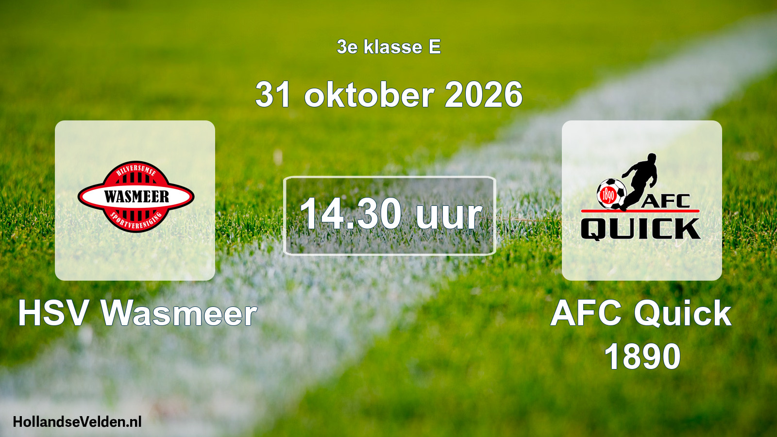 Geplande wedstrijd: HSV Wasmeer - AFC Quick 1890 (31 oktober 2026)