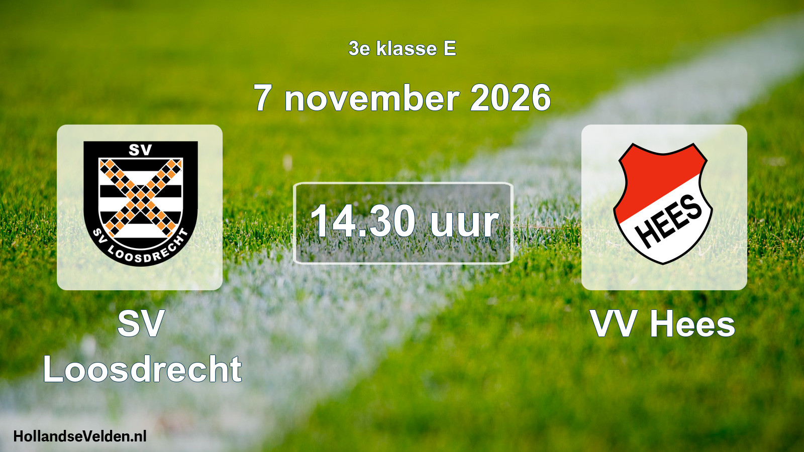 Scheduled Match: SV Loosdrecht - VV Hees (7 November 2026)