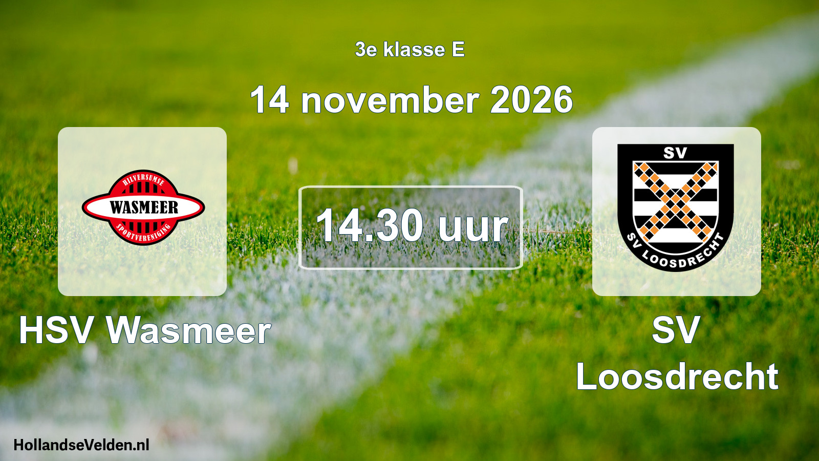 Geplande wedstrijd: HSV Wasmeer - SV Loosdrecht (14 november 2026)
