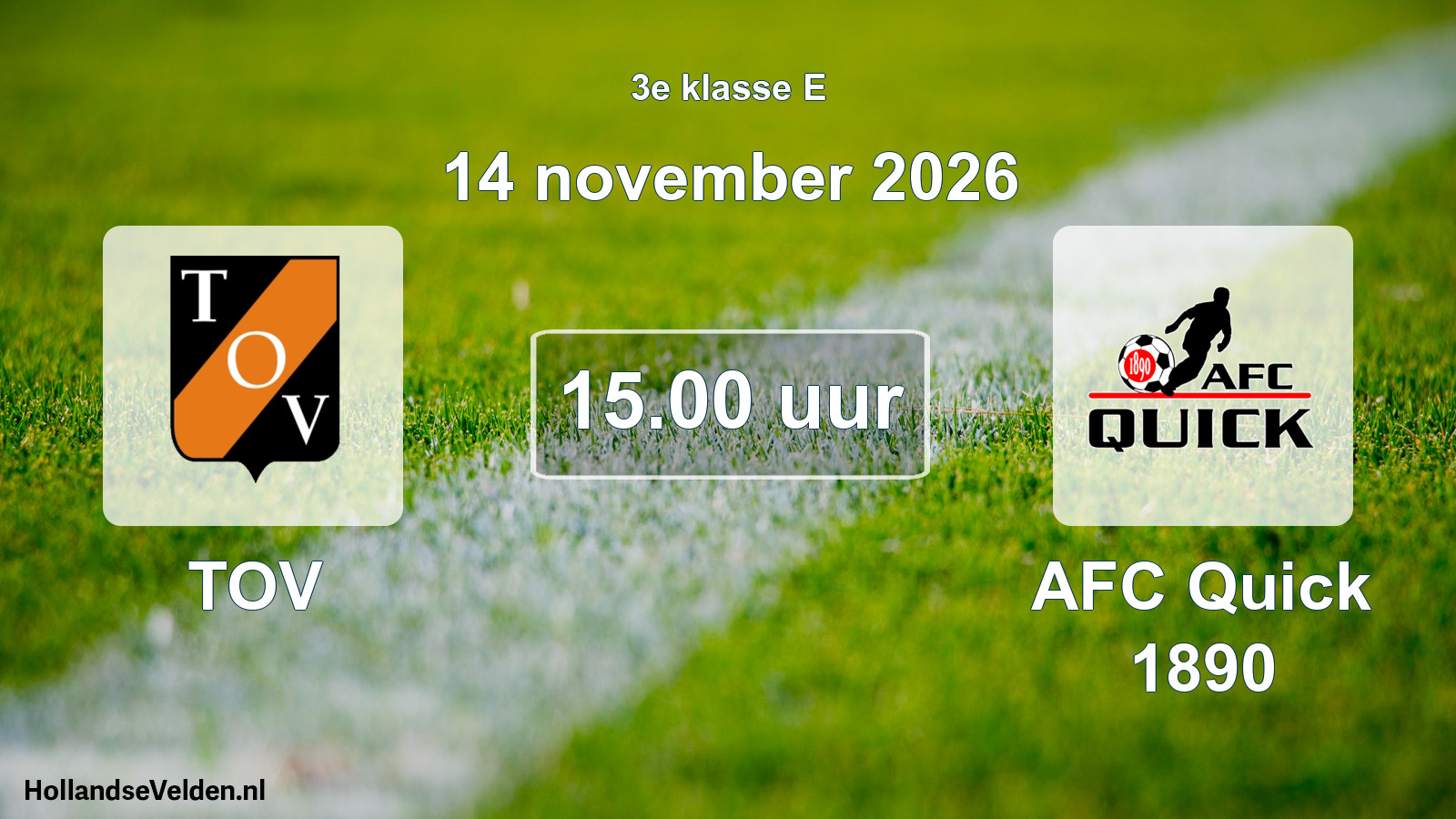 Geplande wedstrijd: TOV - AFC Quick 1890 (14 november 2026)