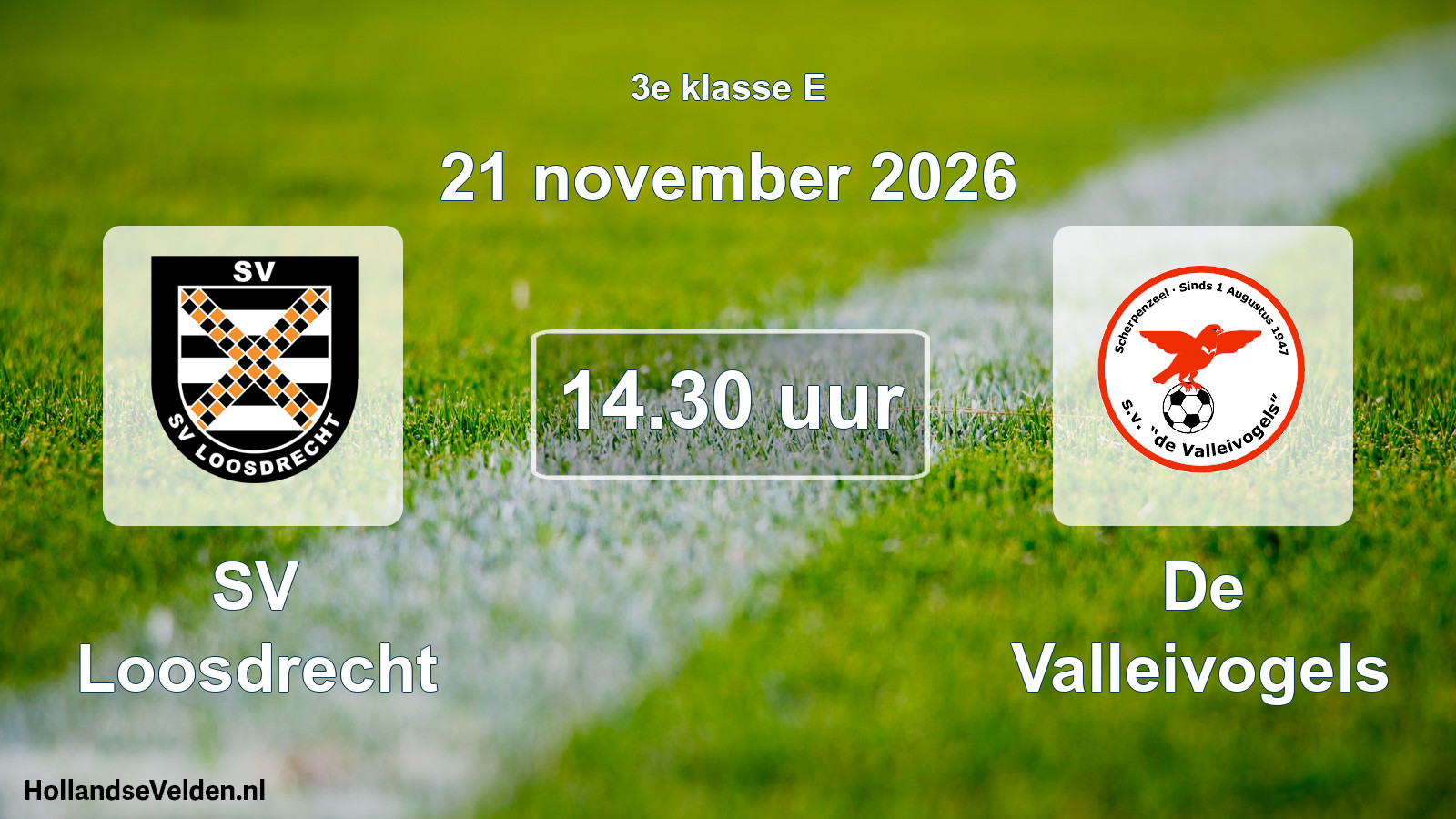 Geplande wedstrijd: SV Loosdrecht - De Valleivogels (21 november 2026)