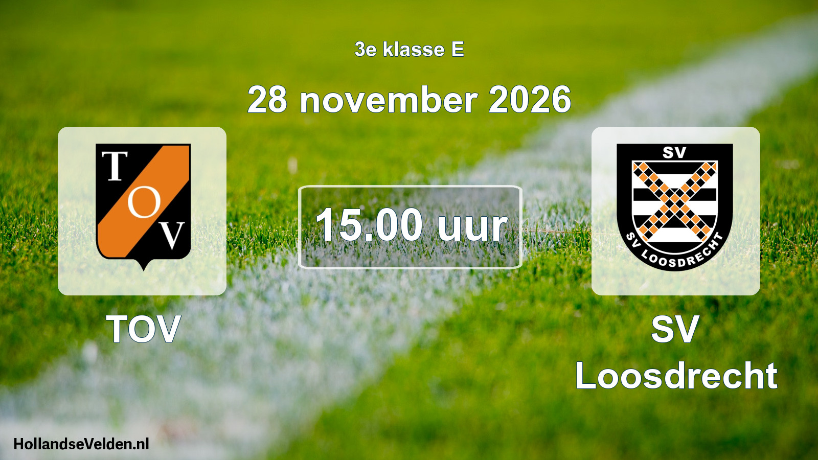 Geplande wedstrijd: TOV - SV Loosdrecht (28 november 2026)
