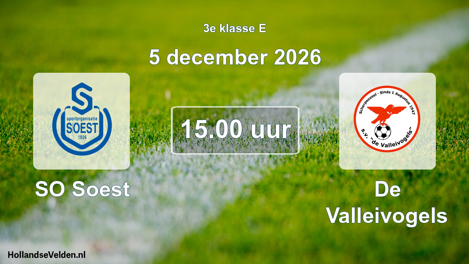 Geplande wedstrijd: SO Soest - De Valleivogels (5 december 2026)