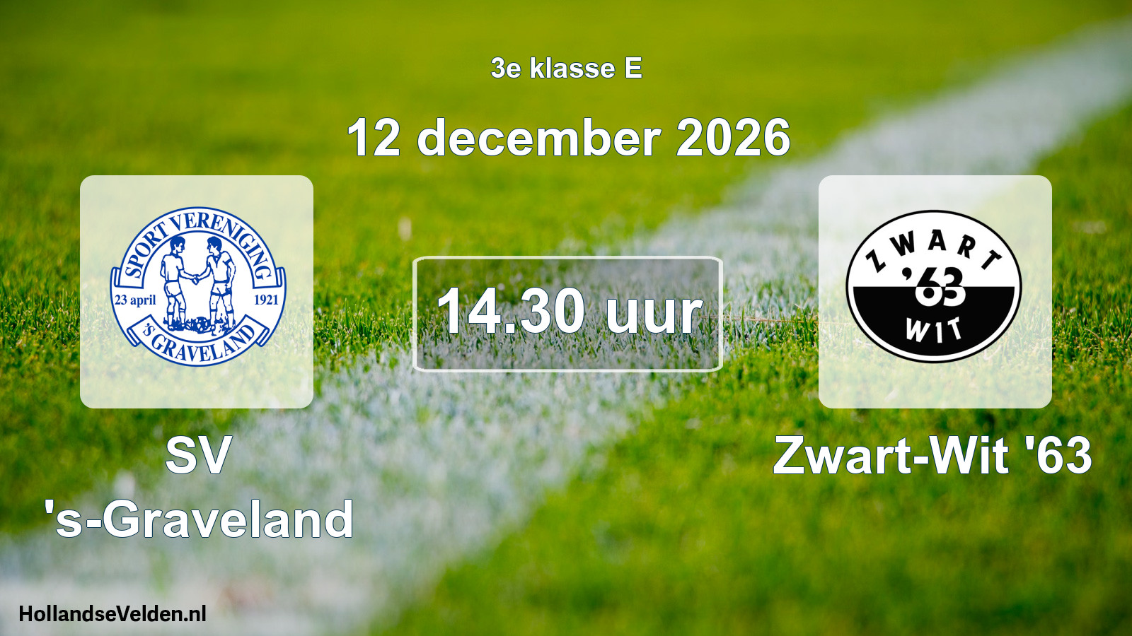 Geplande wedstrijd: SV 's-Graveland - Zwart-Wit '63 (12 december 2026)