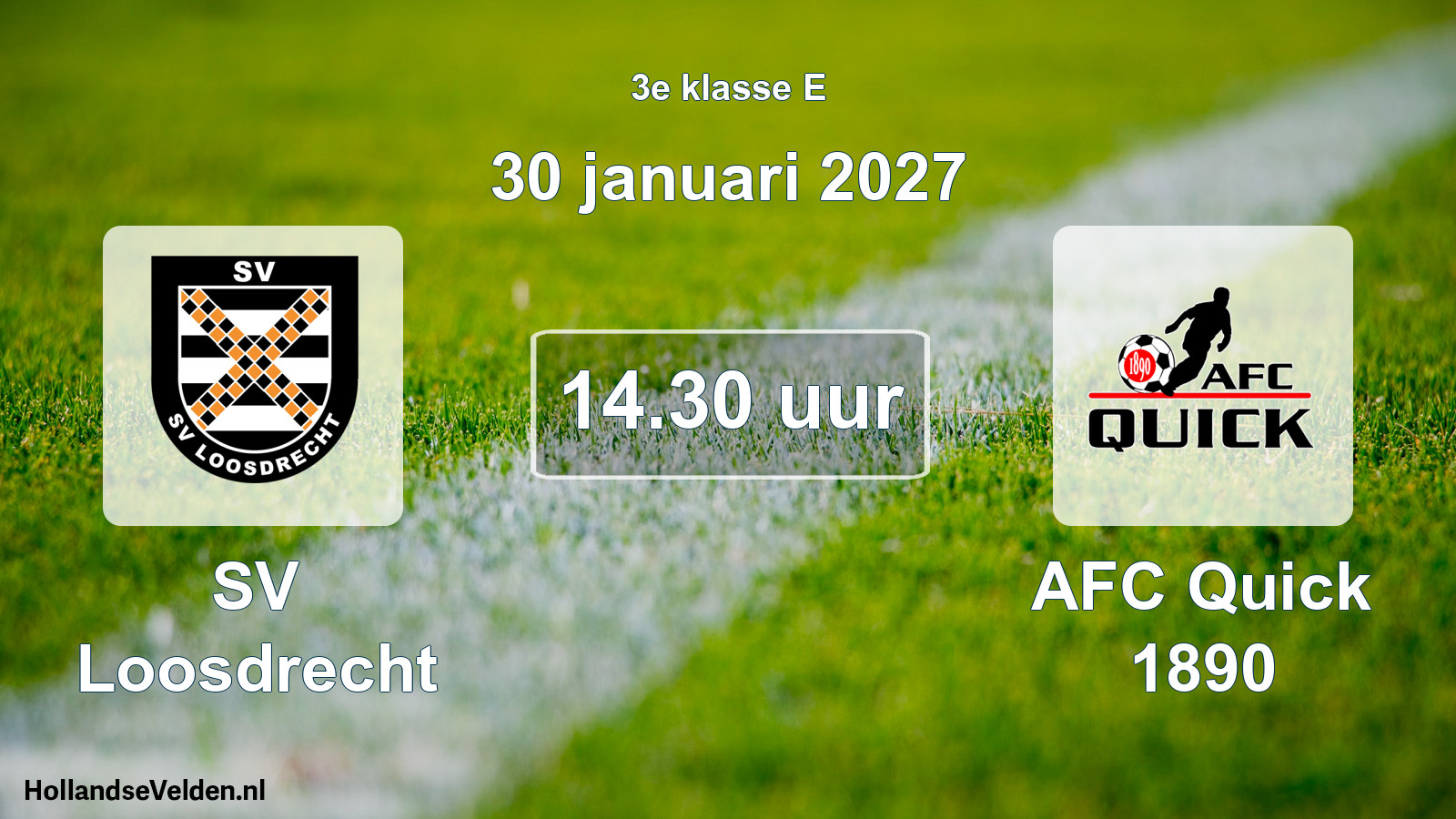 Scheduled Match: SV Loosdrecht - AFC Quick 1890 (30 January 2027)