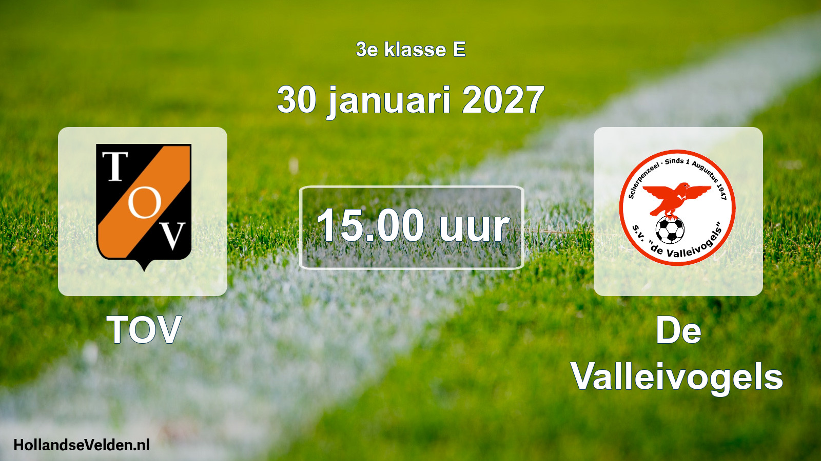 Geplande wedstrijd: TOV - De Valleivogels (30 januari 2027)
