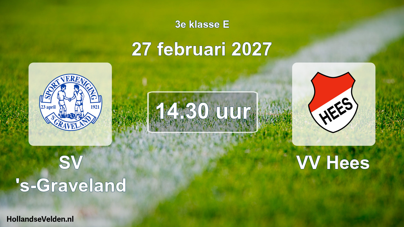 Geplande wedstrijd: SV 's-Graveland - VV Hees (27 februari 2027)