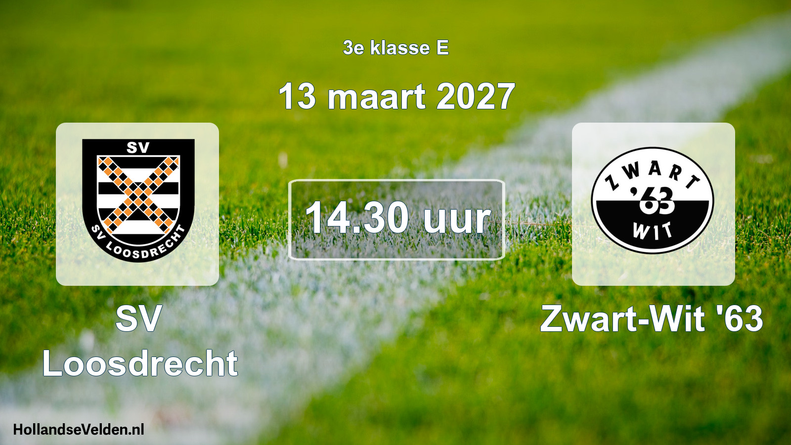 Geplande wedstrijd: SV Loosdrecht - Zwart-Wit '63 (13 maart 2027)