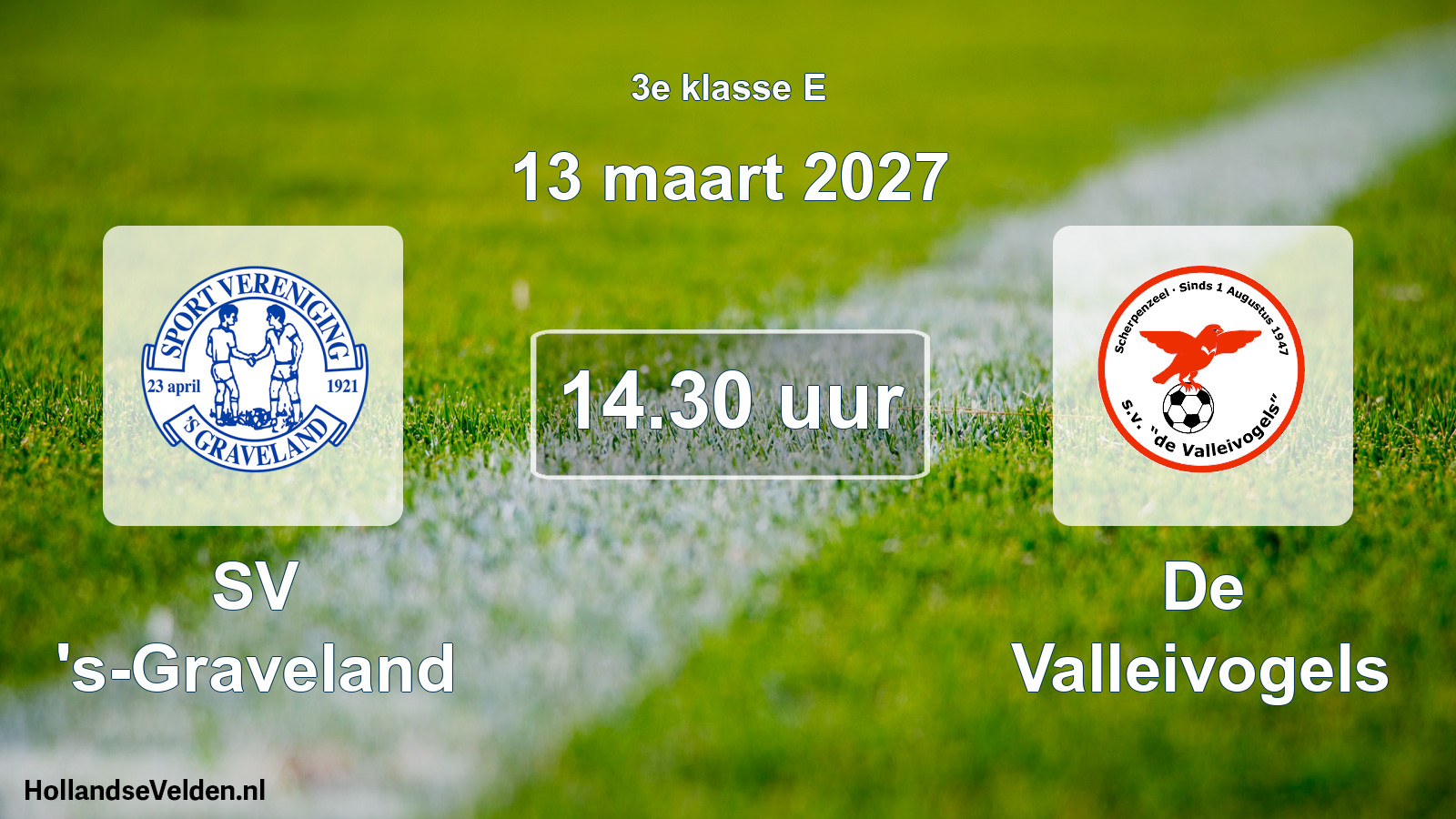 Scheduled Match: SV 's-Graveland - De Valleivogels (13 March 2027)
