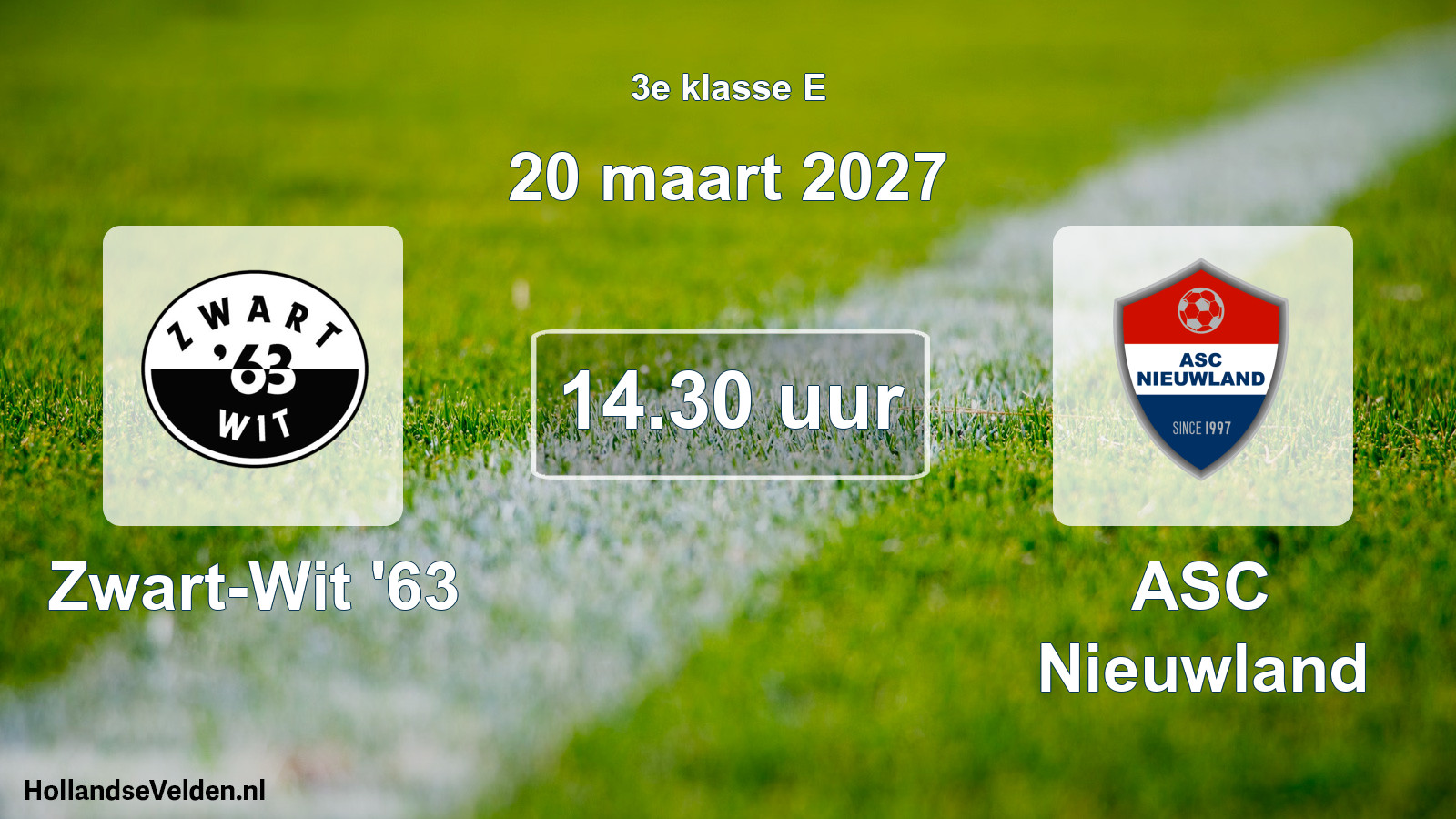 Geplande wedstrijd: Zwart-Wit '63 - ASC Nieuwland (20 maart 2027)