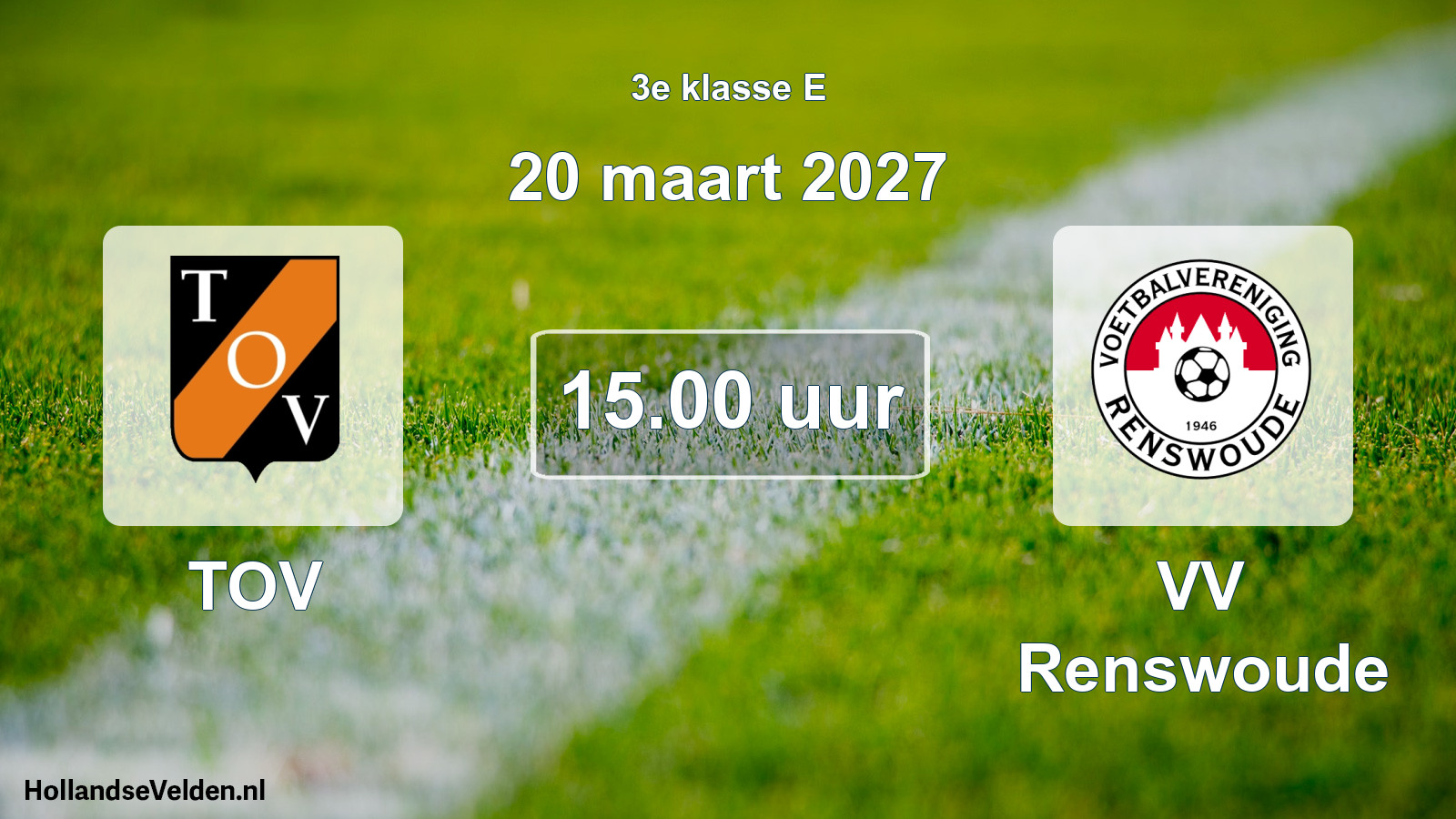 Geplande wedstrijd: TOV - VV Renswoude (20 maart 2027)