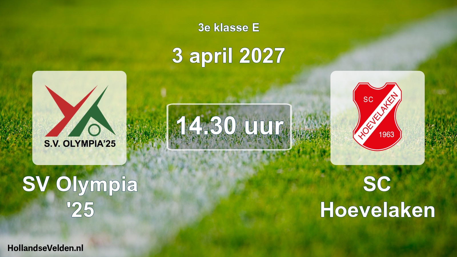 Geplande wedstrijd: SV Olympia '25 - SC Hoevelaken (3 april 2027)