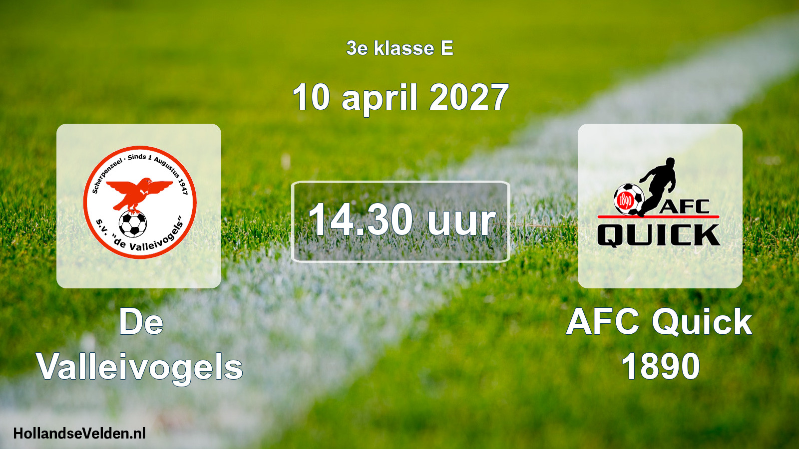 Geplande wedstrijd: De Valleivogels - AFC Quick 1890 (10 april 2027)