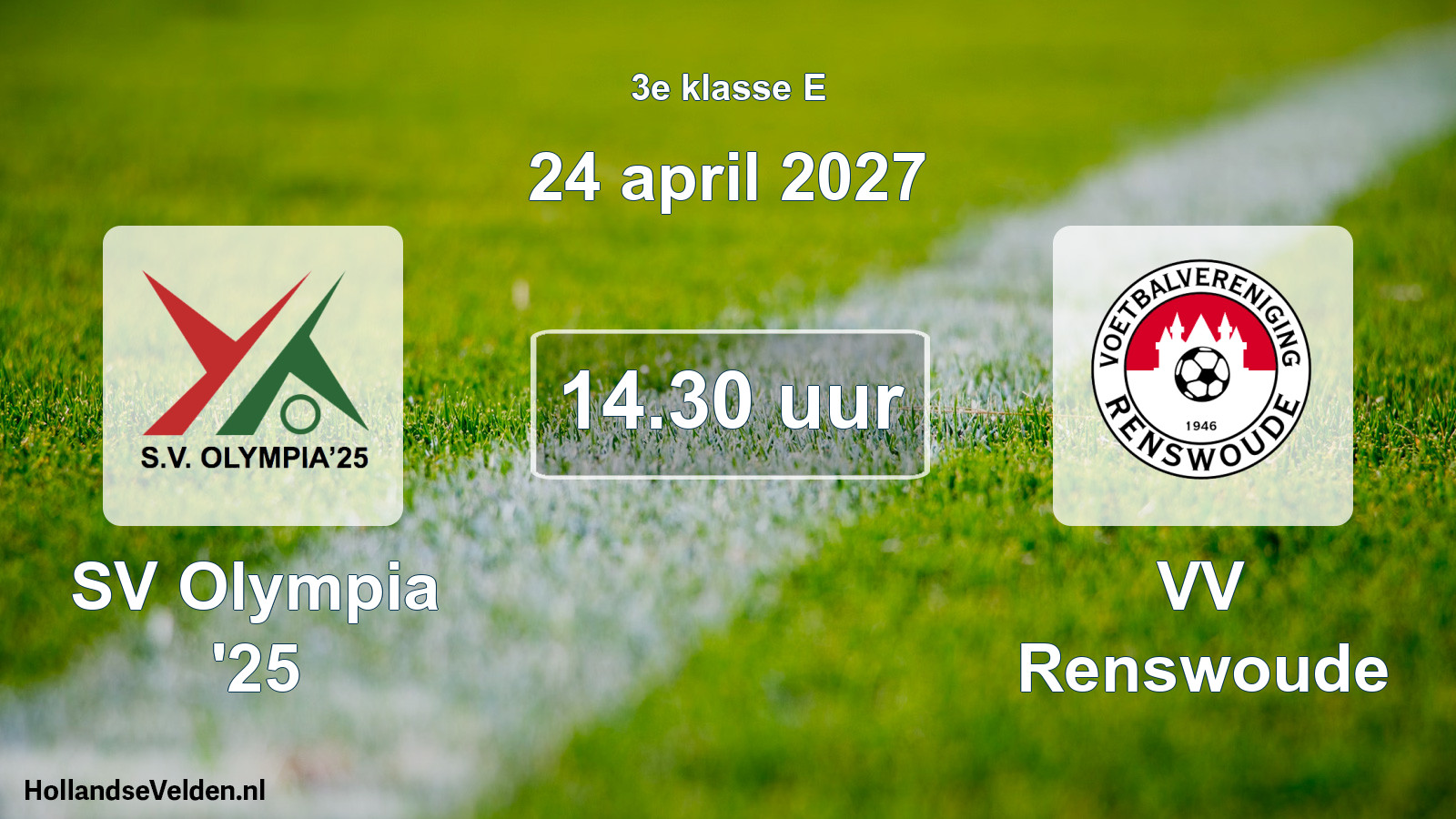 Geplande wedstrijd: SV Olympia '25 - VV Renswoude (24 april 2027)