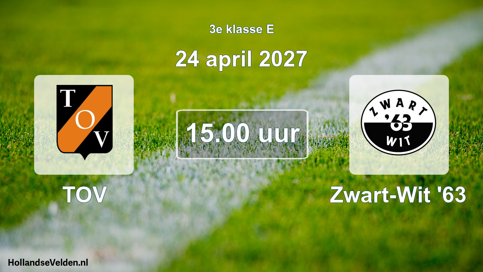 Geplande wedstrijd: TOV - Zwart-Wit '63 (24 april 2027)
