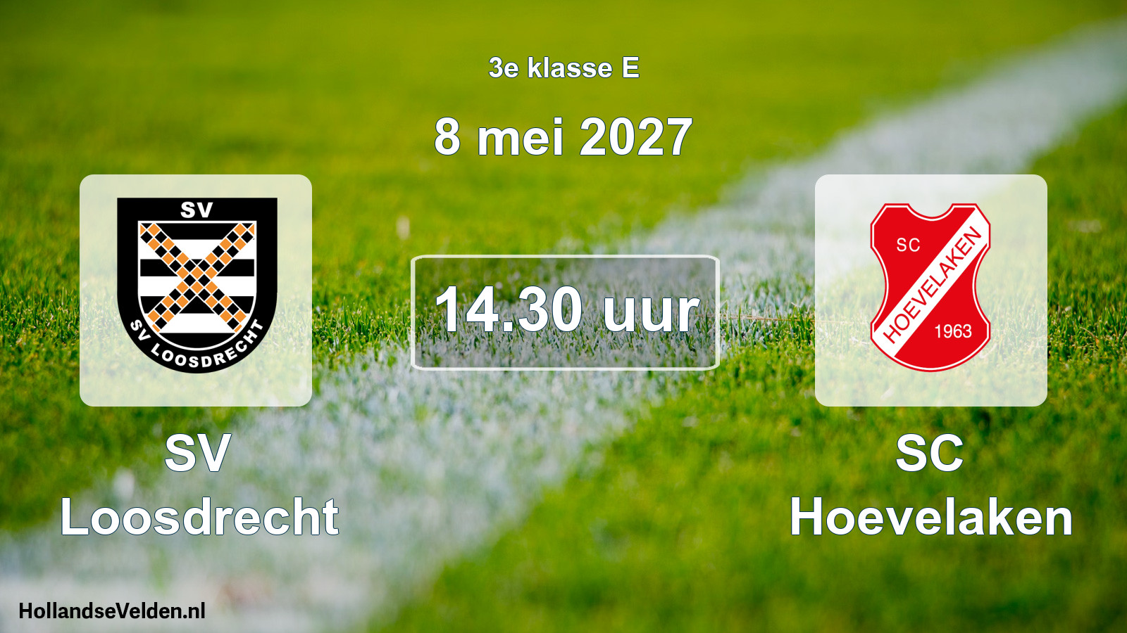 Geplande wedstrijd: SV Loosdrecht - SC Hoevelaken (8 mei 2027)