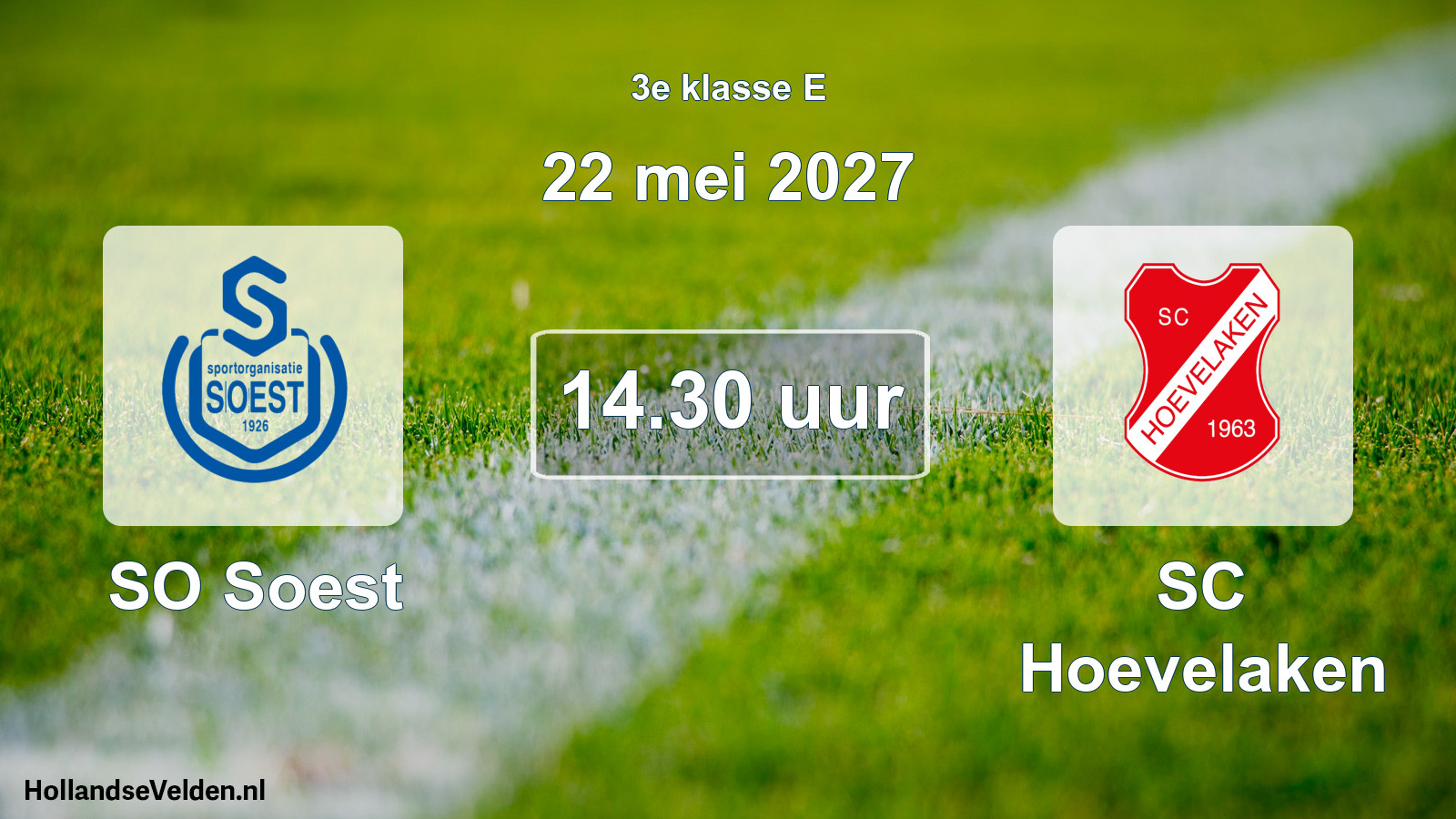 Geplande wedstrijd: SO Soest - SC Hoevelaken (22 mei 2027)