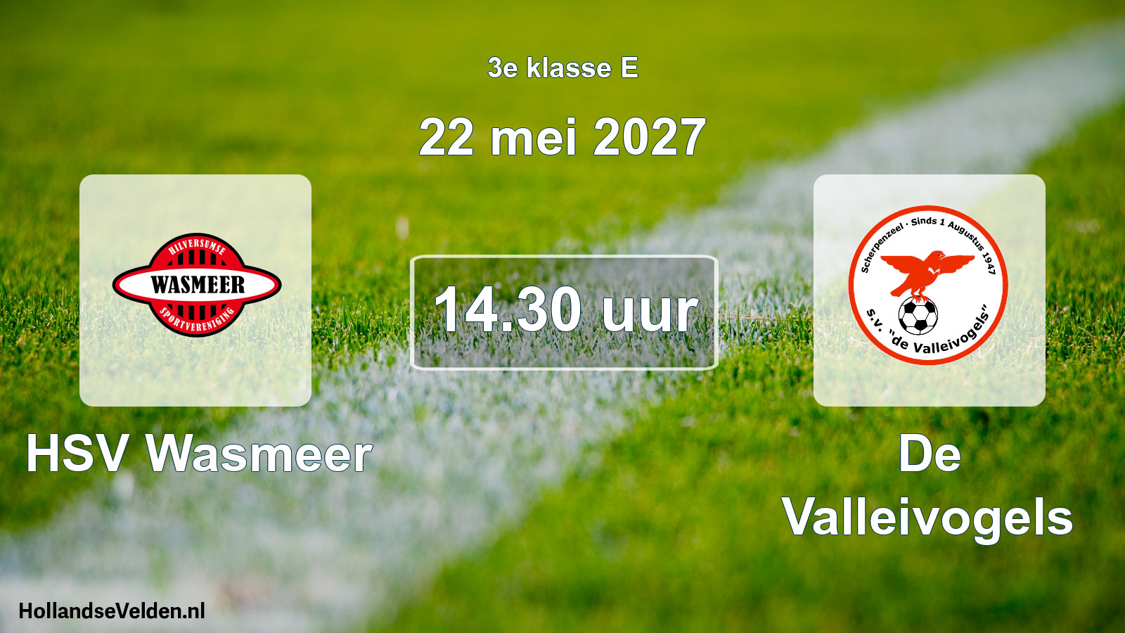 Geplande wedstrijd: HSV Wasmeer - De Valleivogels (22 mei 2027)
