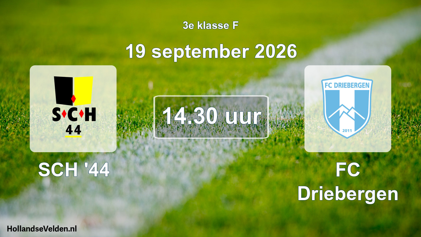 Geplande wedstrijd: SCH '44 - FC Driebergen (19 september 2026)