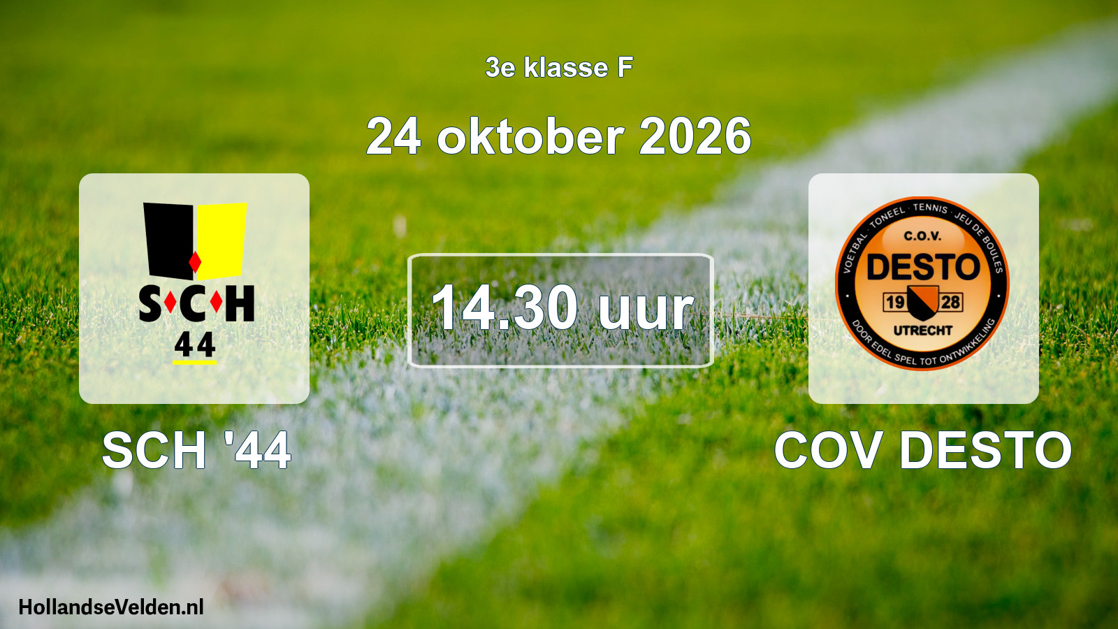 Geplande wedstrijd: SCH '44 - COV DESTO (24 oktober 2026)