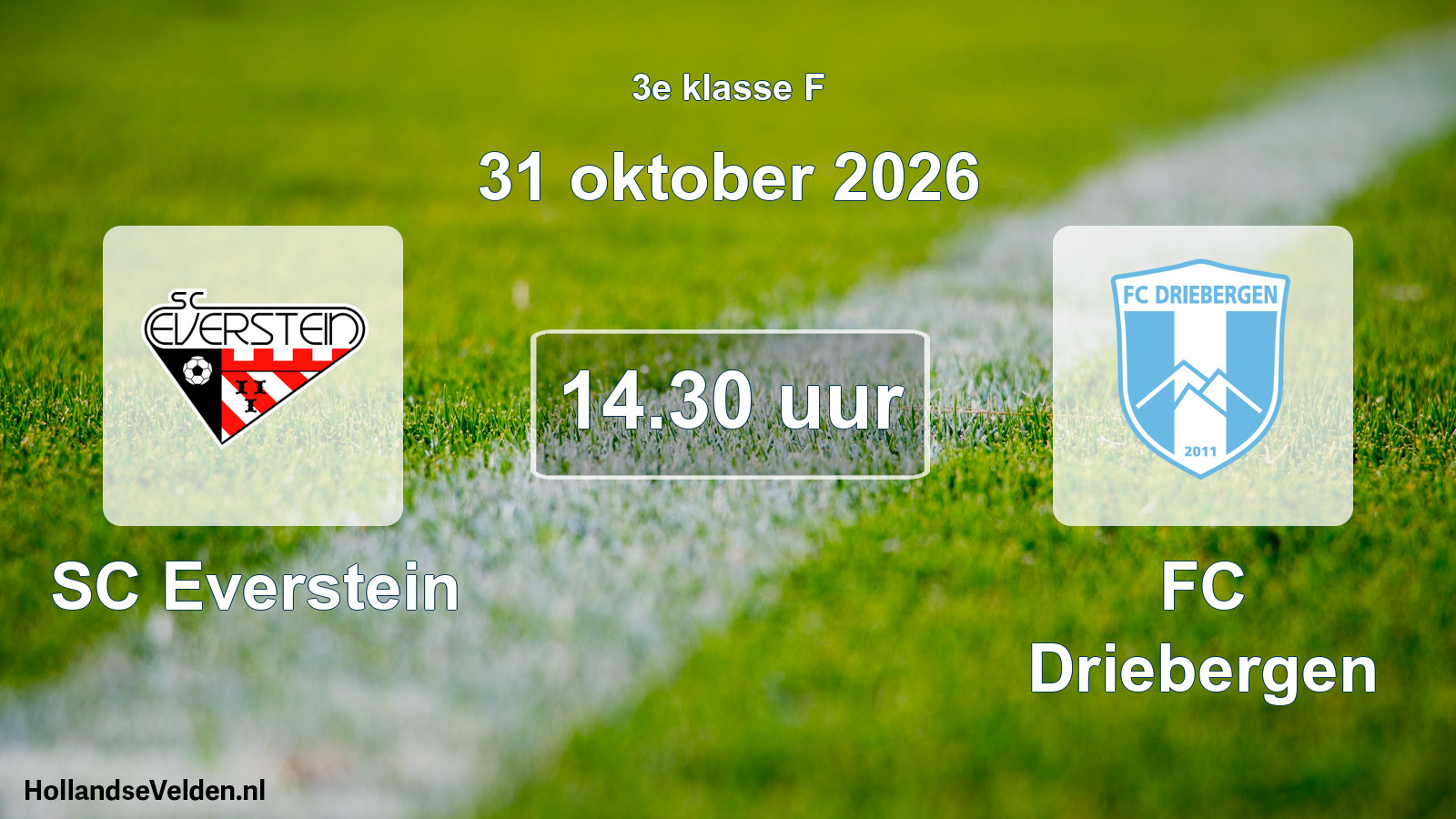 Geplande wedstrijd: SC Everstein - FC Driebergen (31 oktober 2026)