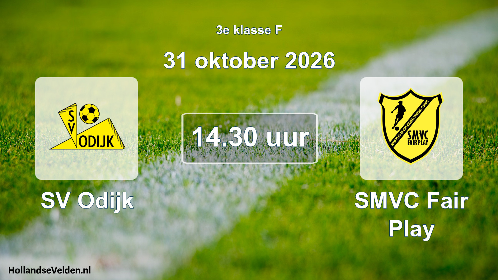 Geplande wedstrijd: SV Odijk - SMVC Fair Play (31 oktober 2026)