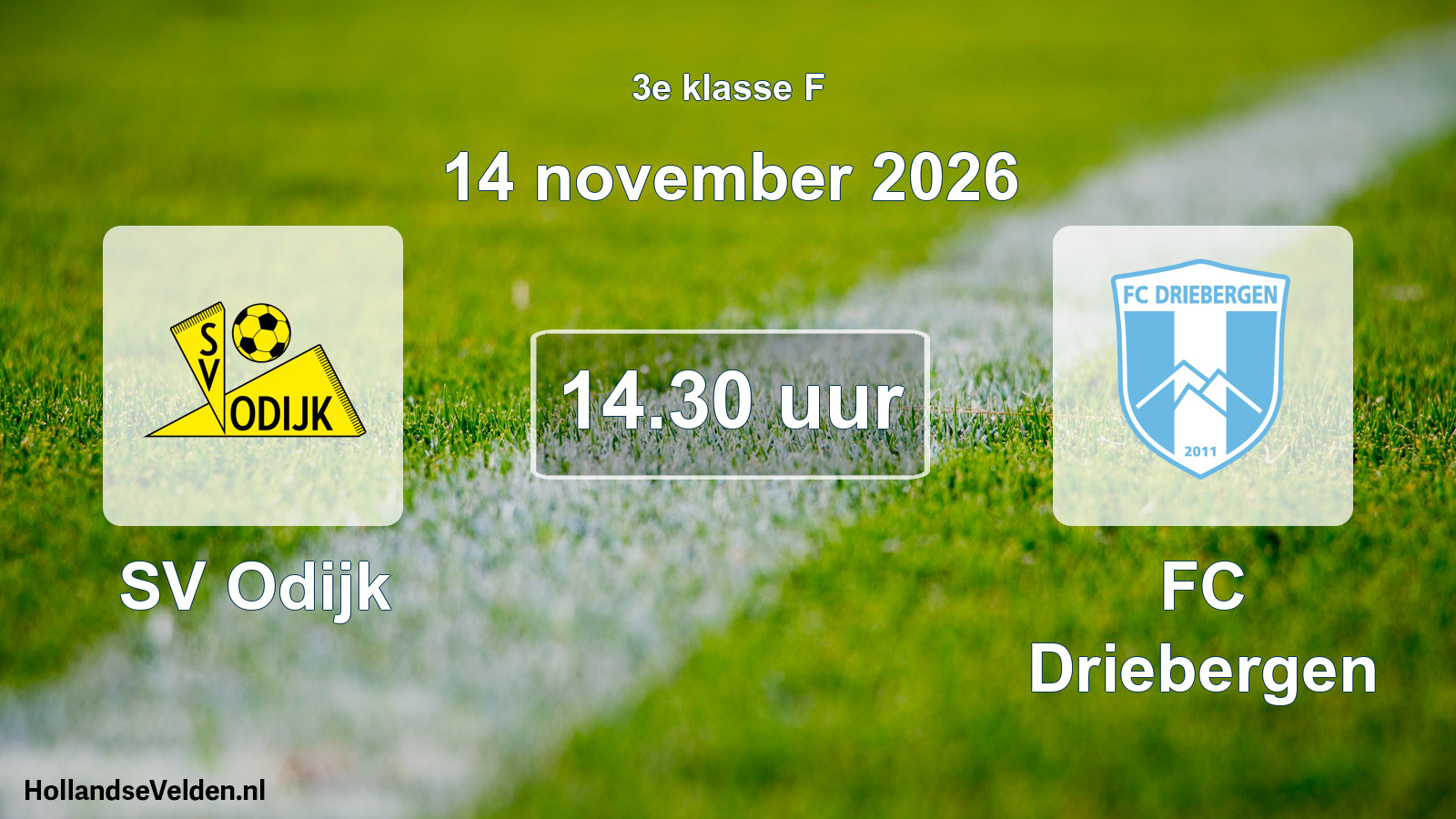 Geplande wedstrijd: SV Odijk - FC Driebergen (14 november 2026)