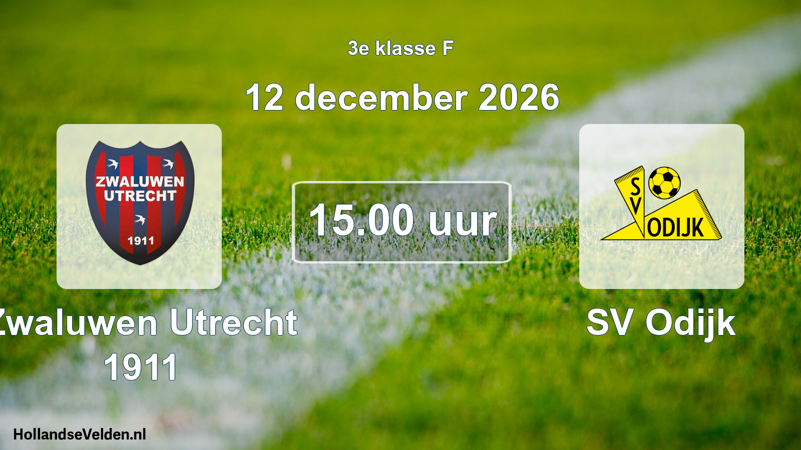 Scheduled Match: Zwaluwen Utrecht 1911 - SV Odijk (12 December 2026)