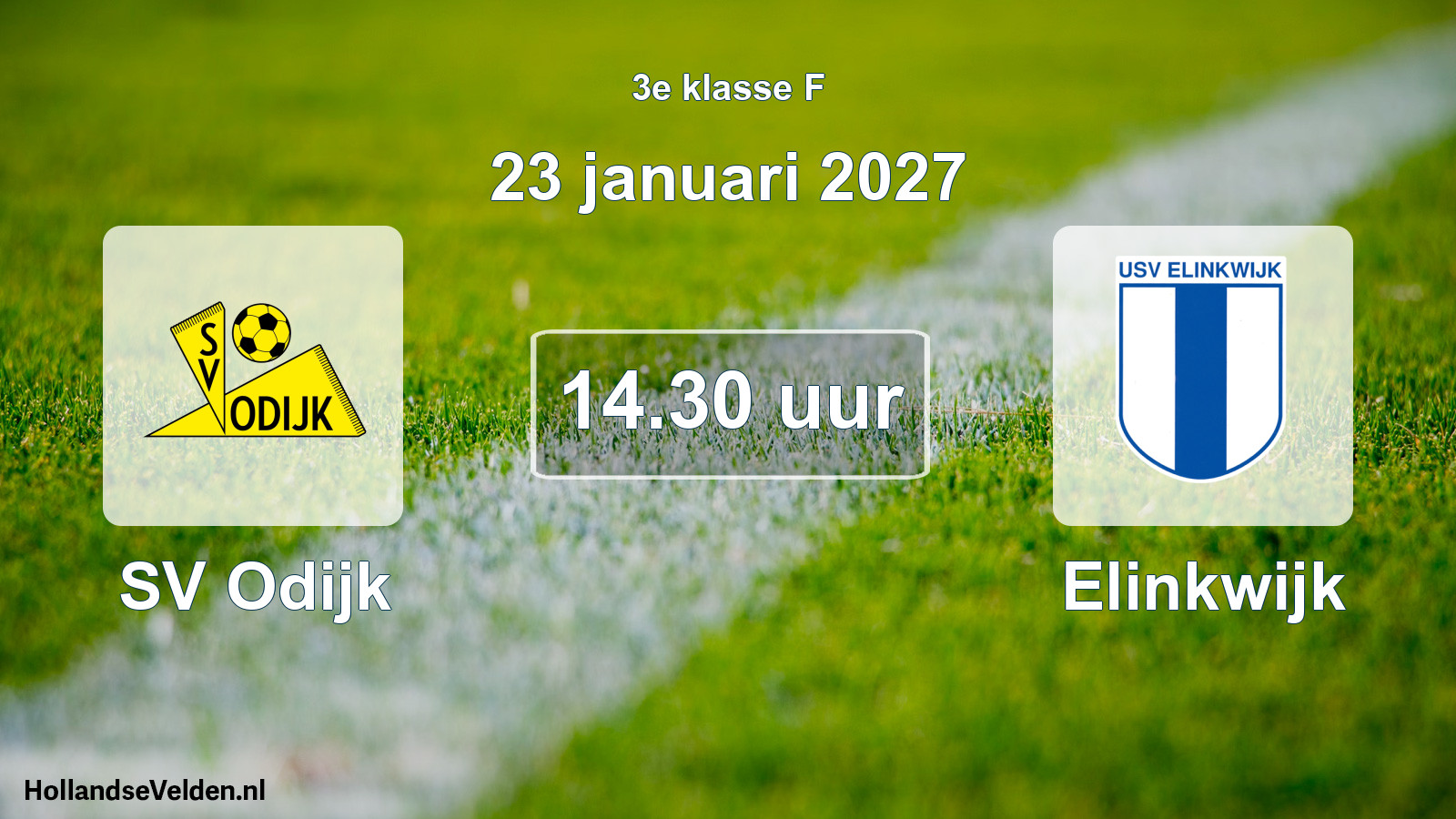 Geplande wedstrijd: SV Odijk - Elinkwijk (23 januari 2027)