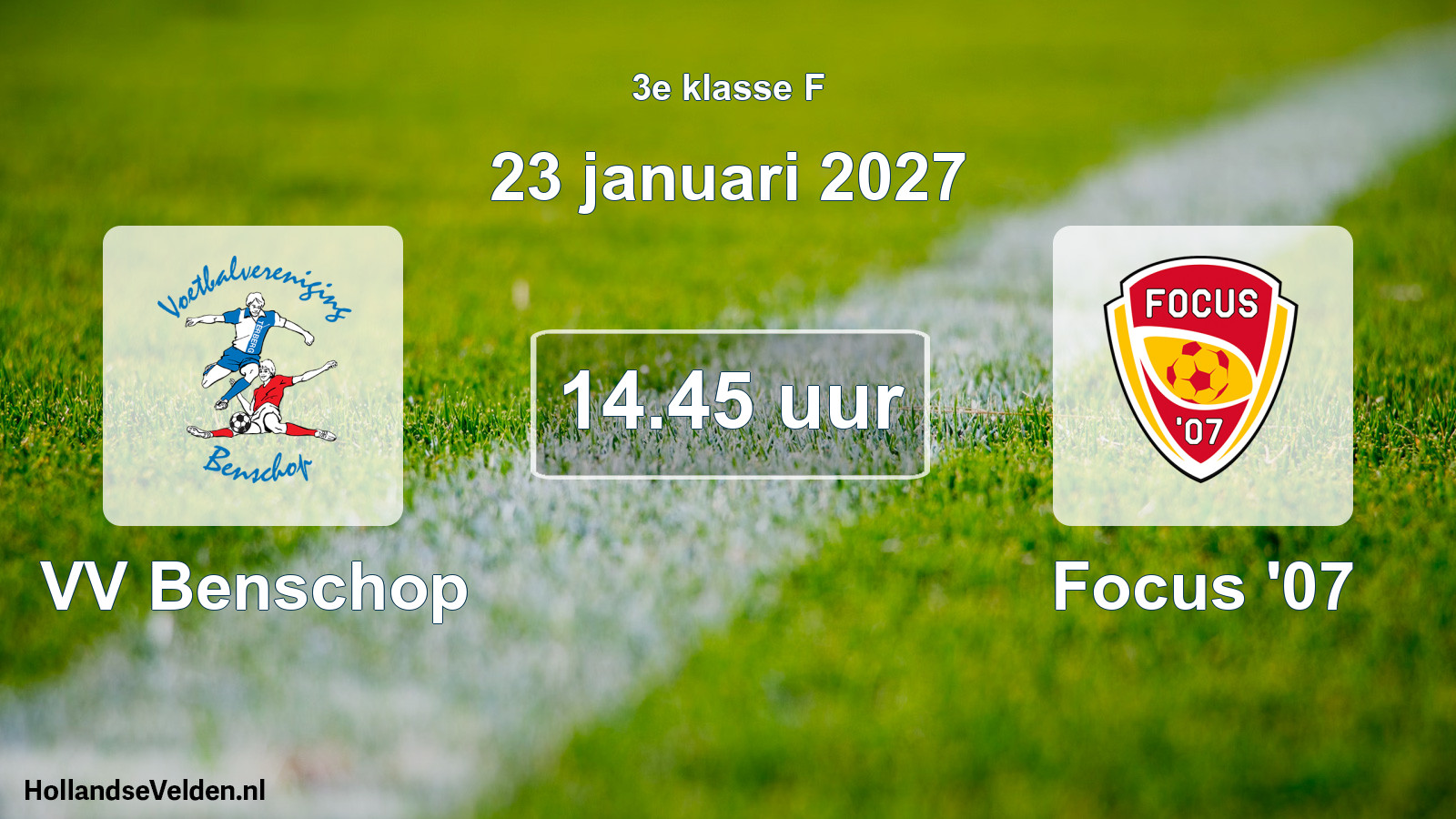 Geplande wedstrijd: VV Benschop - Focus '07 (23 januari 2027)