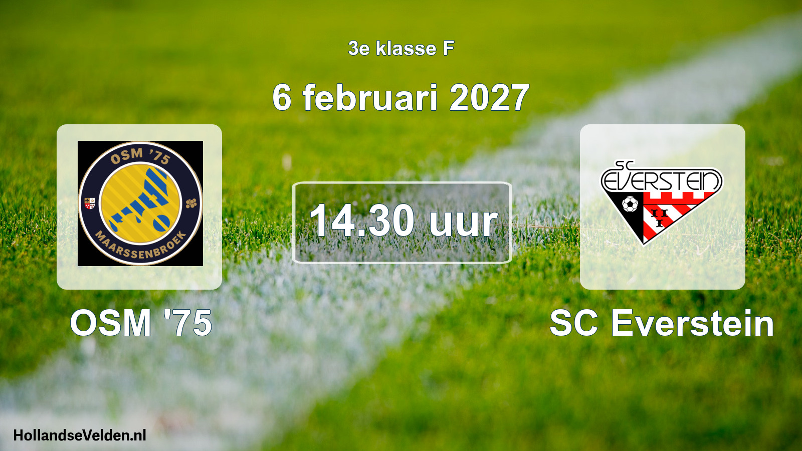 Scheduled Match: OSM '75 - SC Everstein (6 February 2027)
