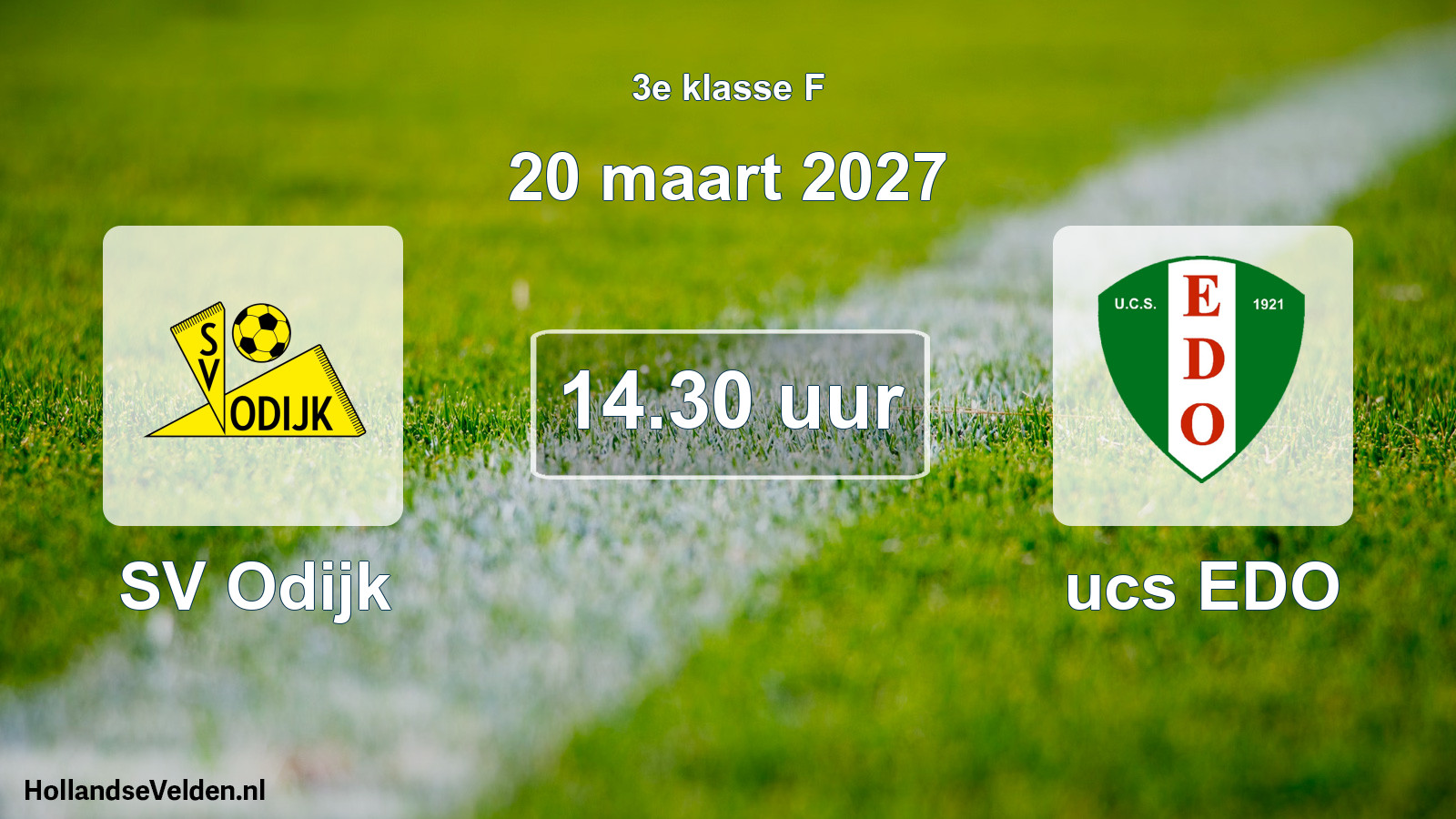 Geplande wedstrijd: SV Odijk - ucs EDO (20 maart 2027)