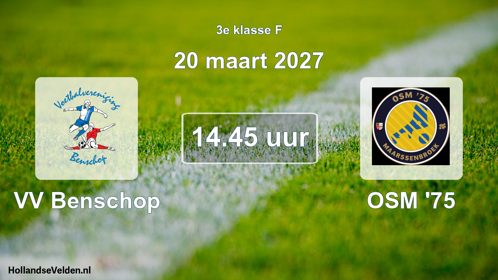 Scheduled Match: VV Benschop - OSM '75 (20 March 2027)