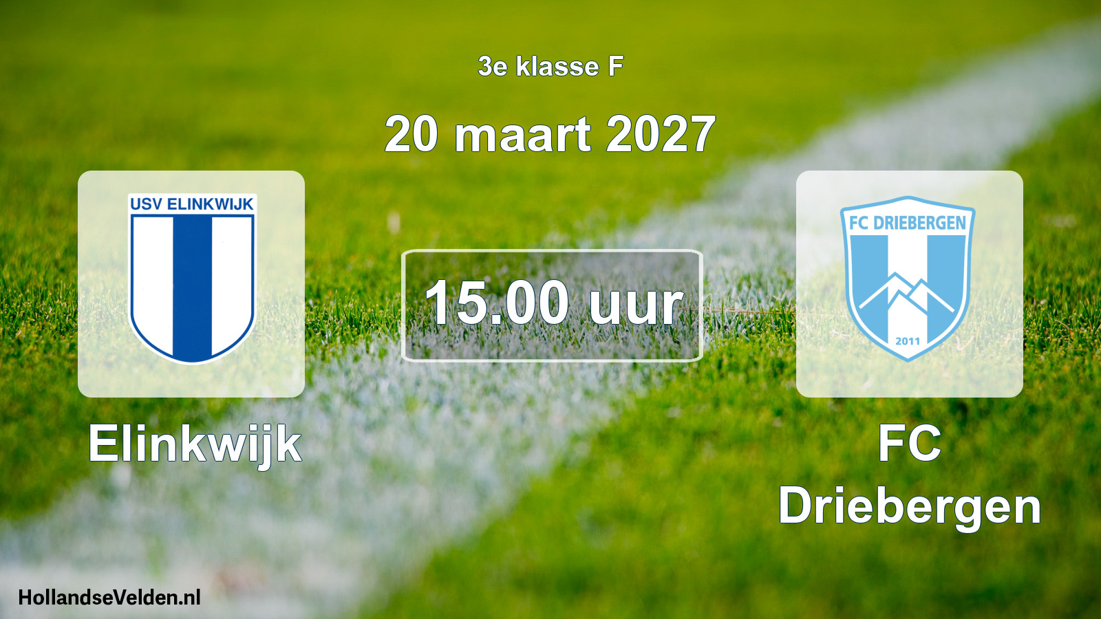 Geplande wedstrijd: Elinkwijk - FC Driebergen (20 maart 2027)