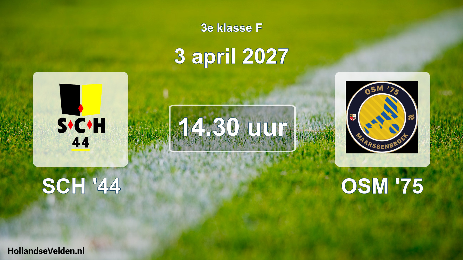 Geplande wedstrijd: SCH '44 - OSM '75 (3 april 2027)