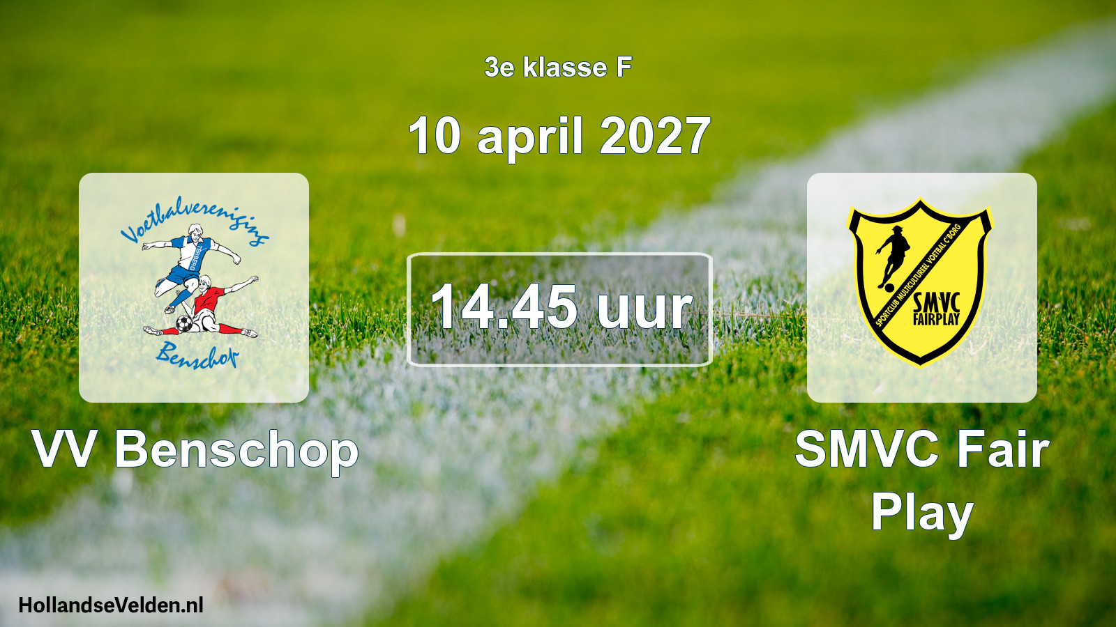 Geplande wedstrijd: VV Benschop - SMVC Fair Play (10 april 2027)