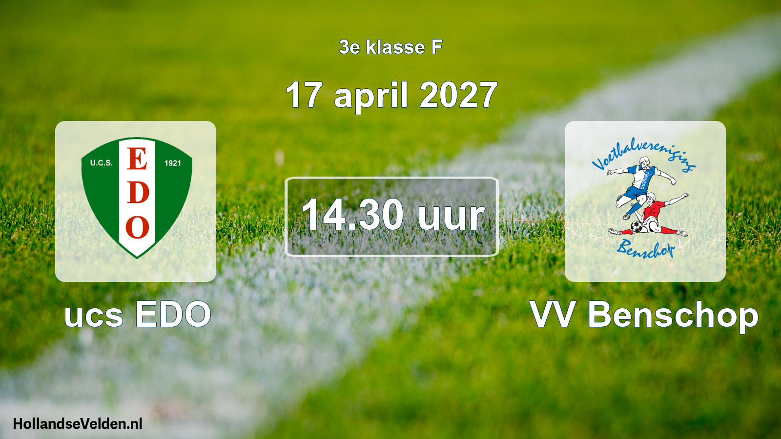 Scheduled Match: ucs EDO - VV Benschop (17 April 2027)