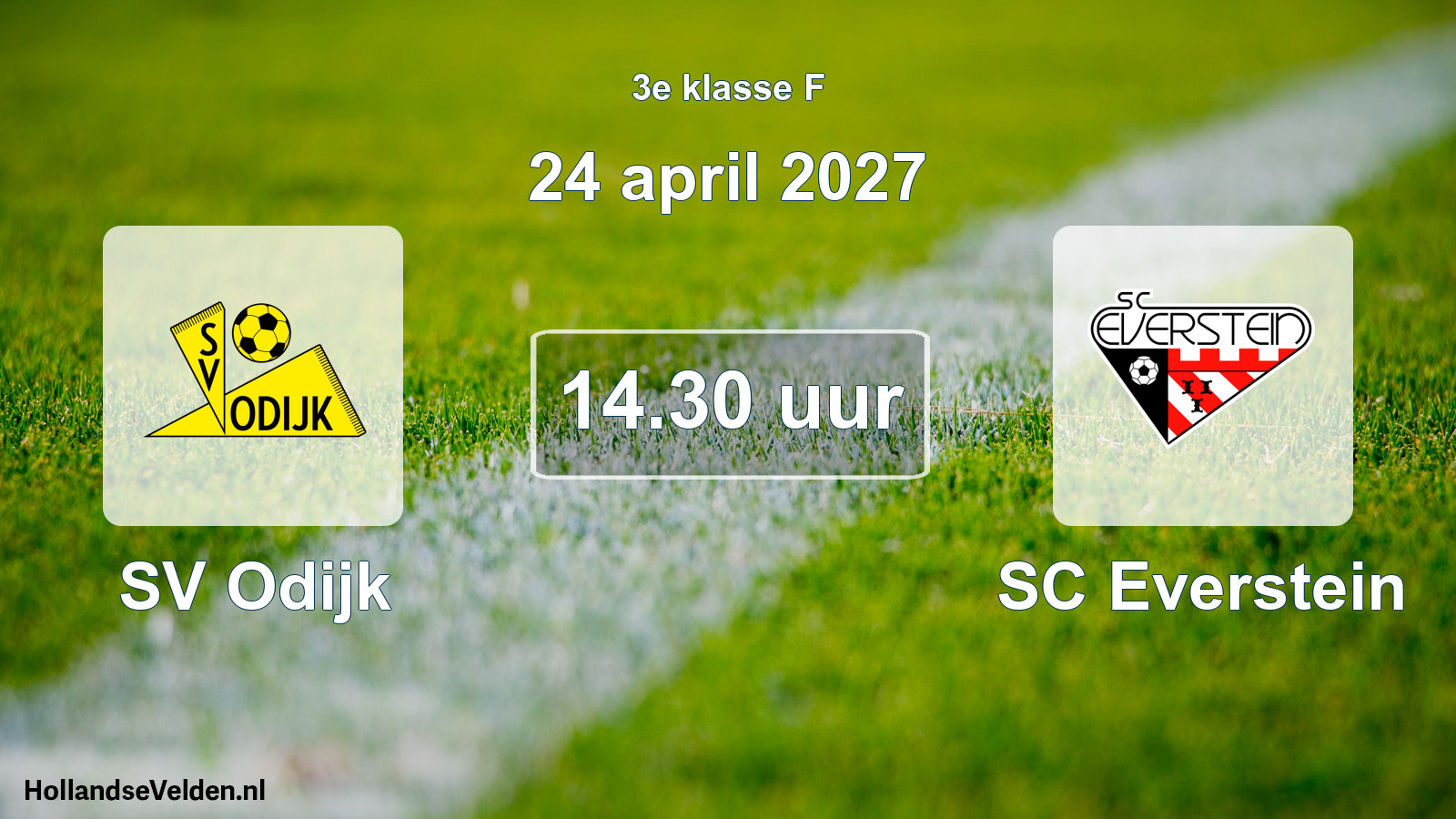 Scheduled Match: SV Odijk - SC Everstein (24 April 2027)