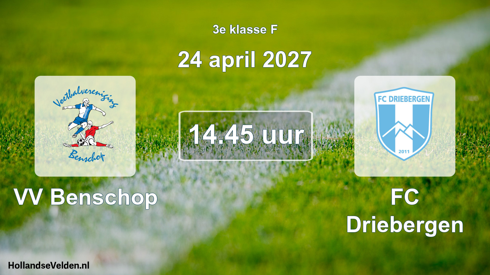Geplande wedstrijd: VV Benschop - FC Driebergen (24 april 2027)
