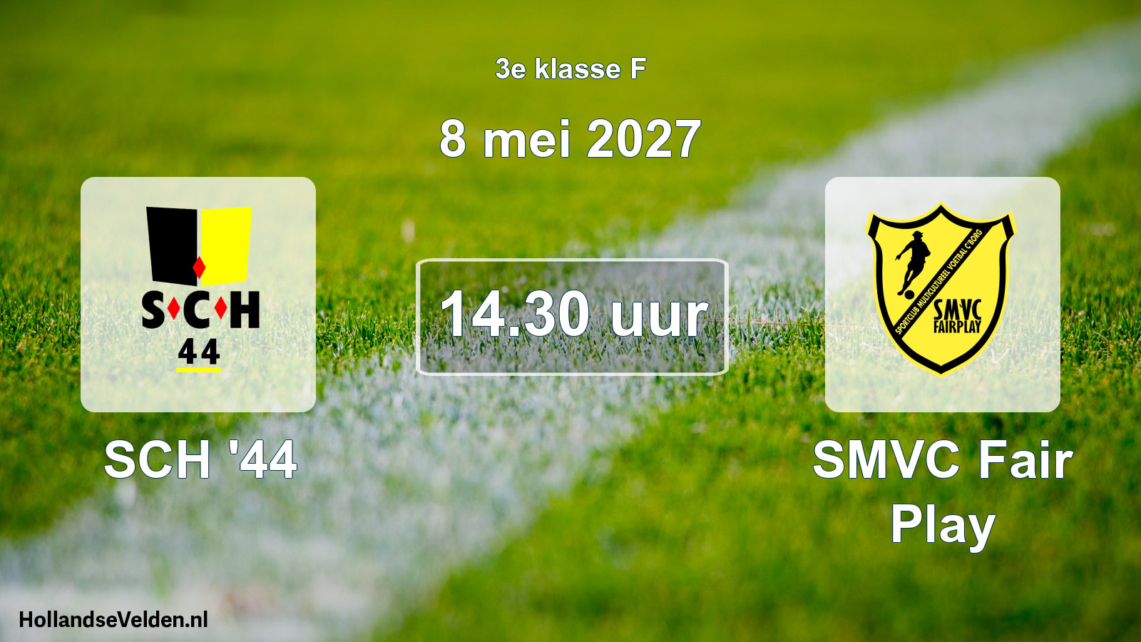 Geplande wedstrijd: SCH '44 - SMVC Fair Play (8 mei 2027)