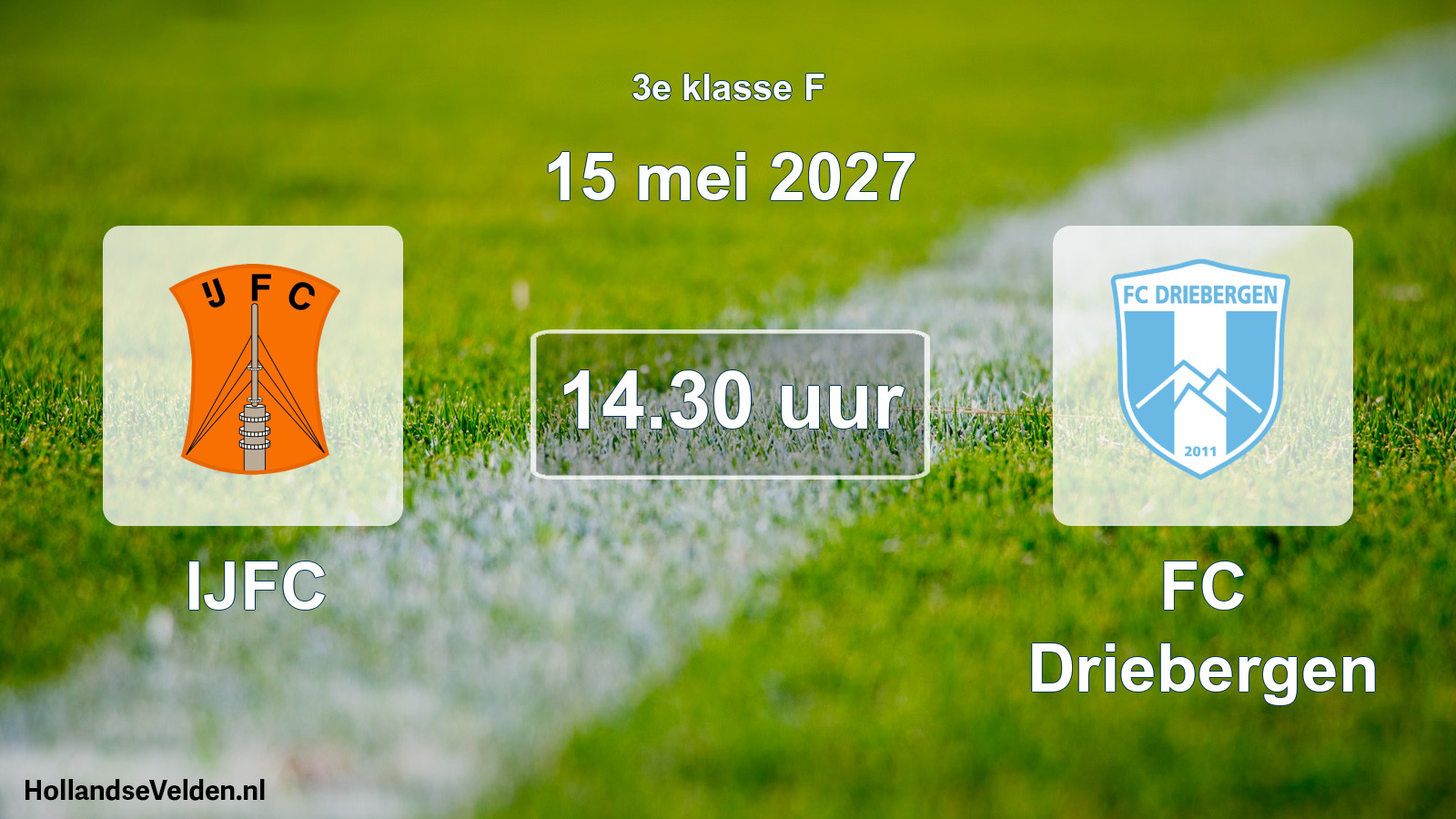 Geplande wedstrijd: IJFC - FC Driebergen (15 mei 2027)
