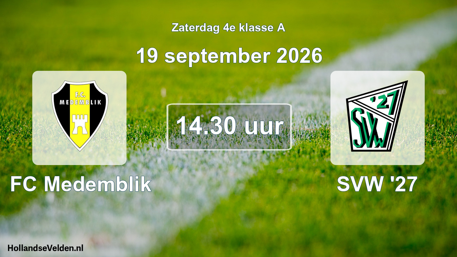 Scheduled Match: FC Medemblik - SVW '27 (19 September 2026)