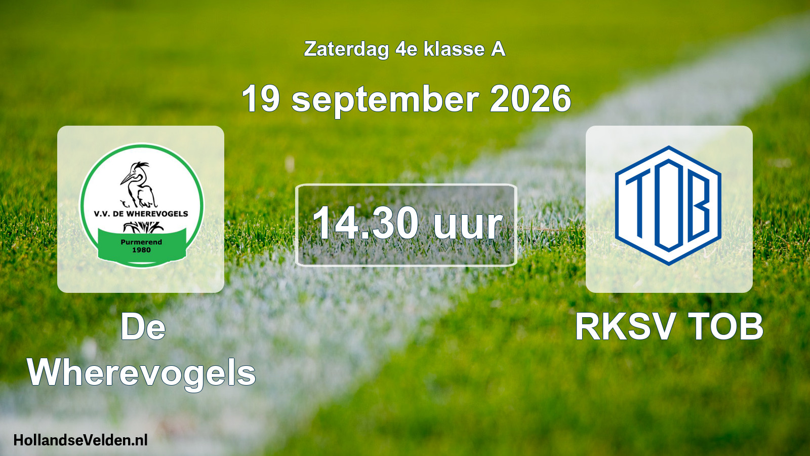 Geplande wedstrijd: De Wherevogels - RKSV TOB (19 september 2026)