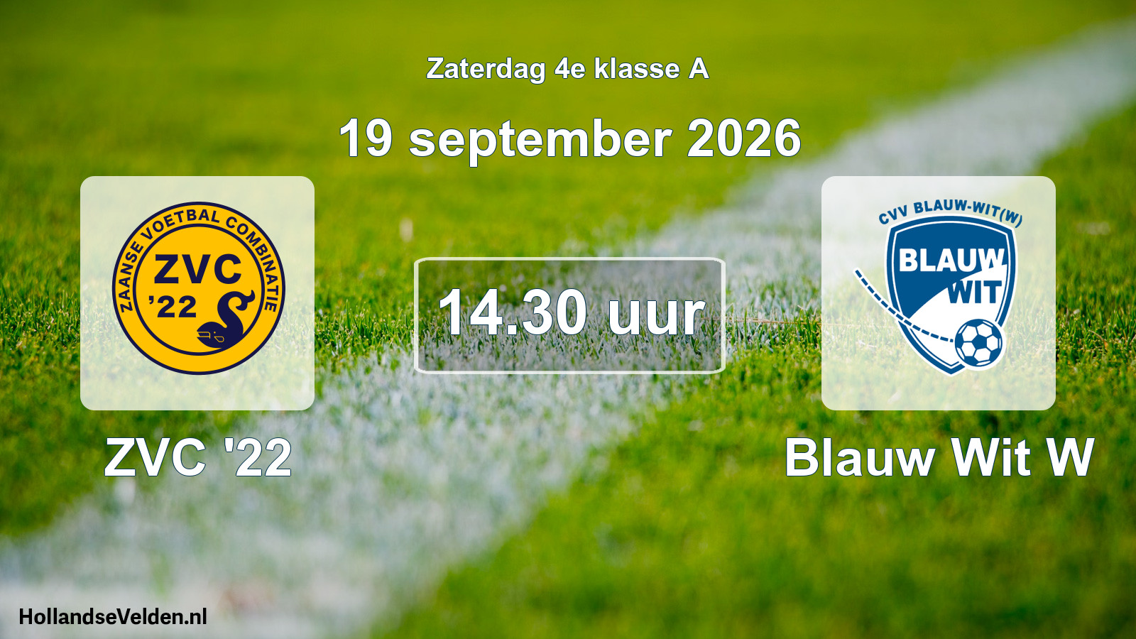 Geplande wedstrijd: ZVC '22 - Blauw Wit W (19 september 2026)