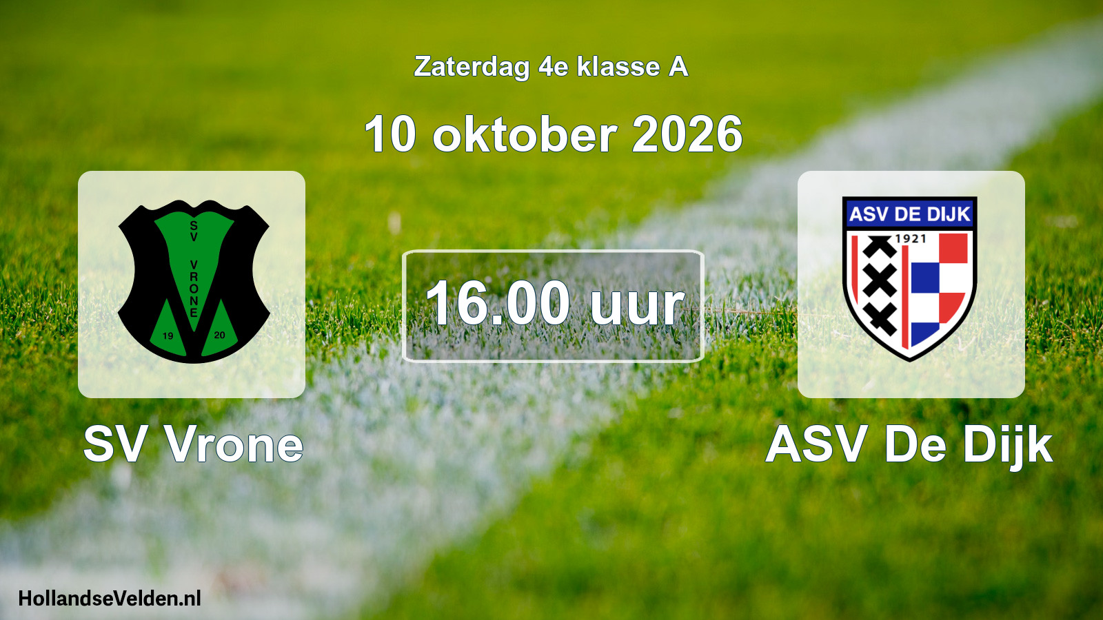 Scheduled Match: SV Vrone - ASV De Dijk (10 October 2026)