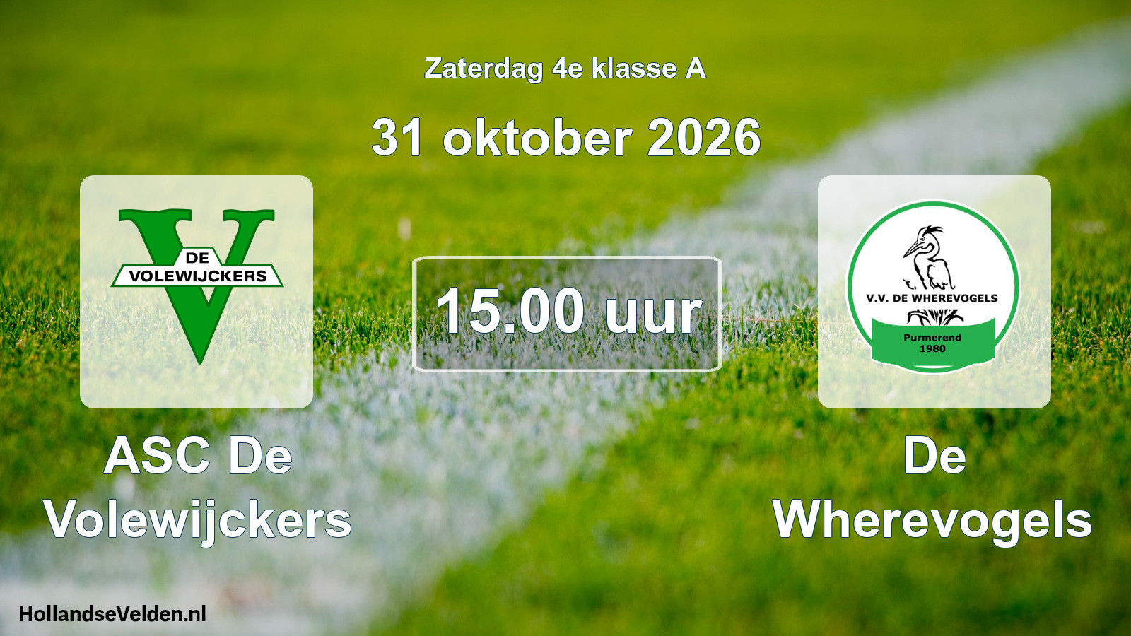 Geplande wedstrijd: ASC De Volewijckers - De Wherevogels (31 oktober 2026)