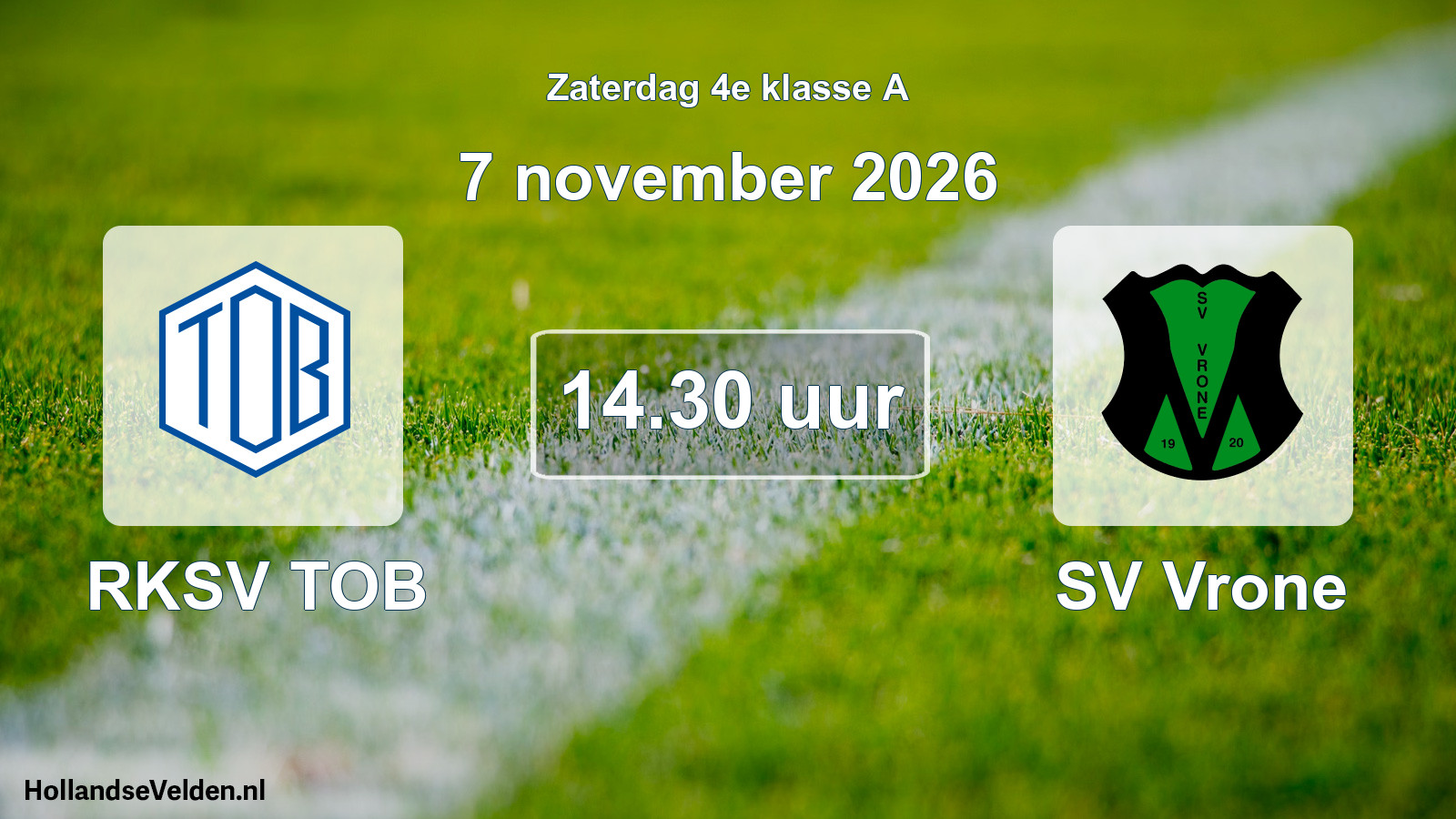 Geplande wedstrijd: RKSV TOB - SV Vrone (7 november 2026)