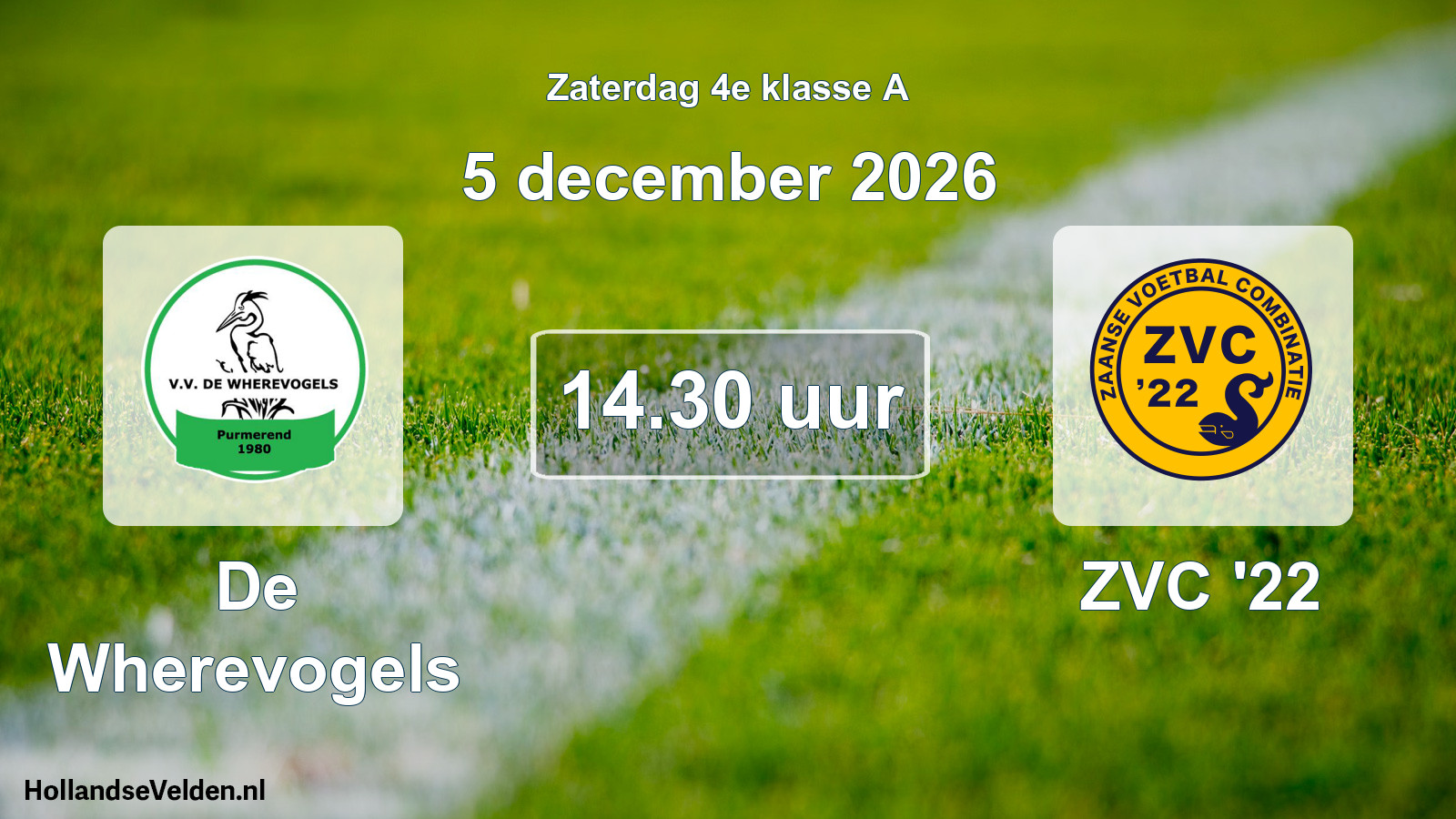 Geplande wedstrijd: De Wherevogels - ZVC '22 (5 december 2026)