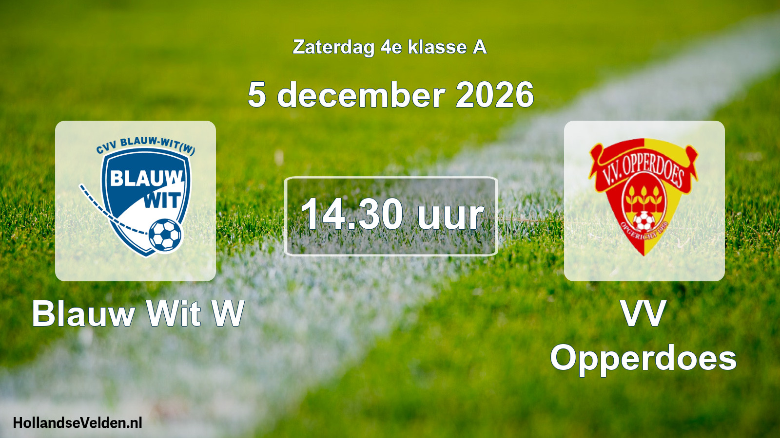 Geplande wedstrijd: Blauw Wit W - VV Opperdoes (5 december 2026)