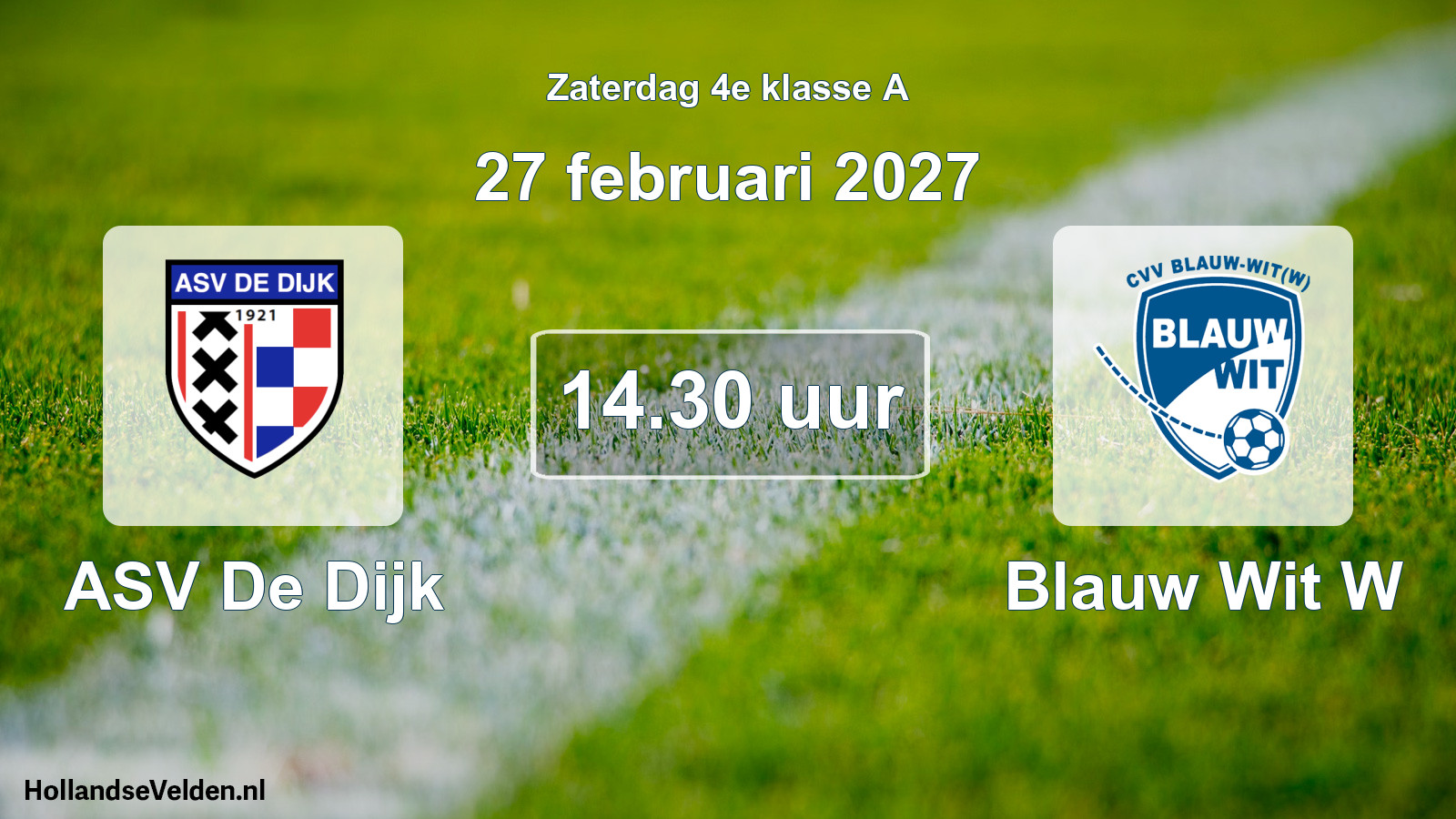 Geplande wedstrijd: ASV De Dijk - Blauw Wit W (27 februari 2027)